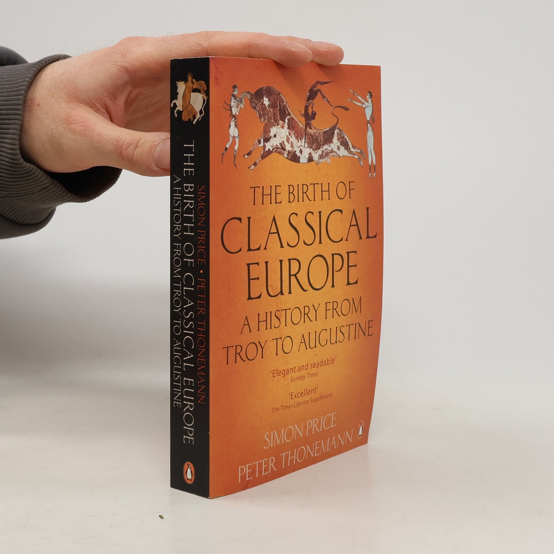 Simon Price The Birth of Classical Europe