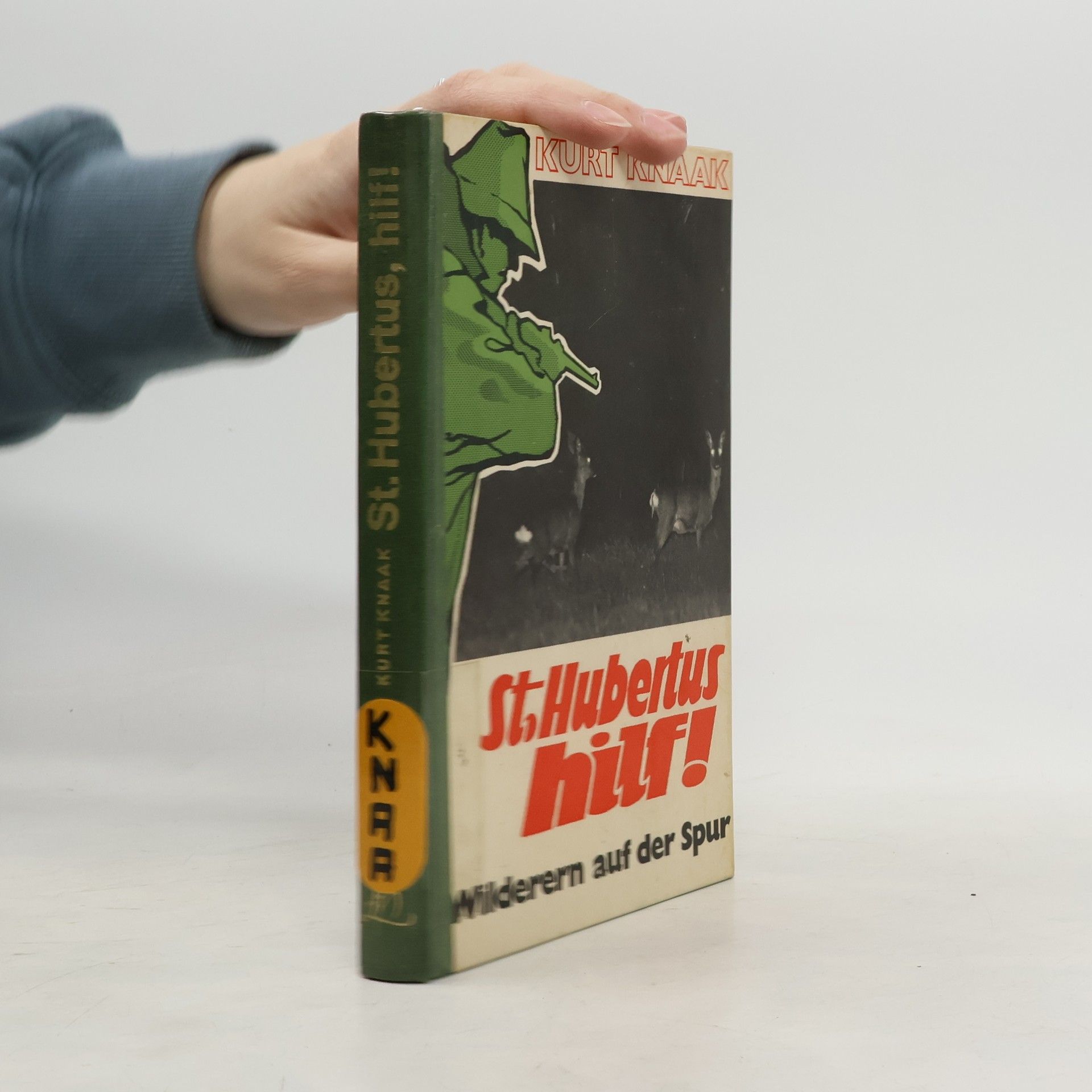 Kurt Knaak St. Hubertus, hilf!