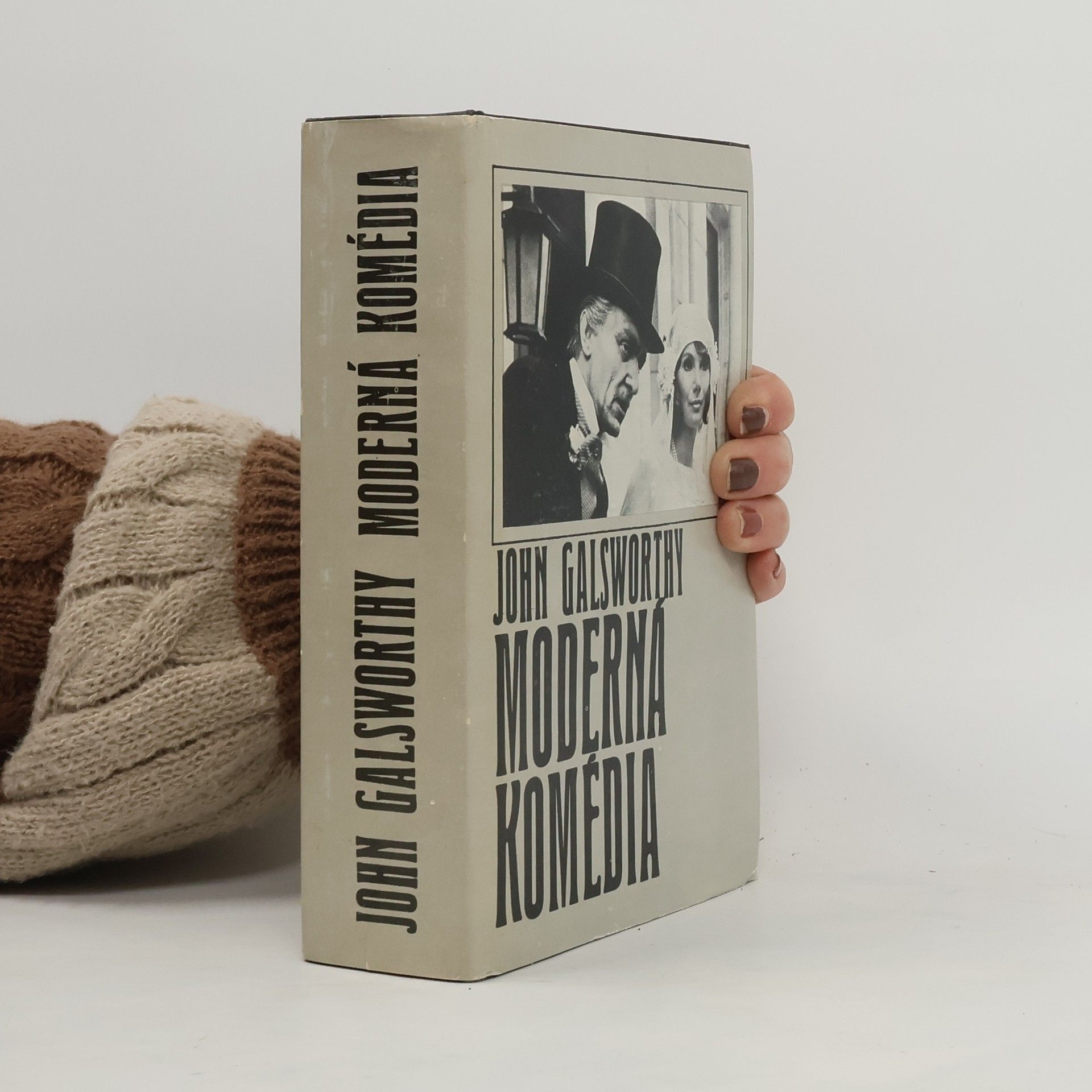 John Galsworthy Moderná komédia