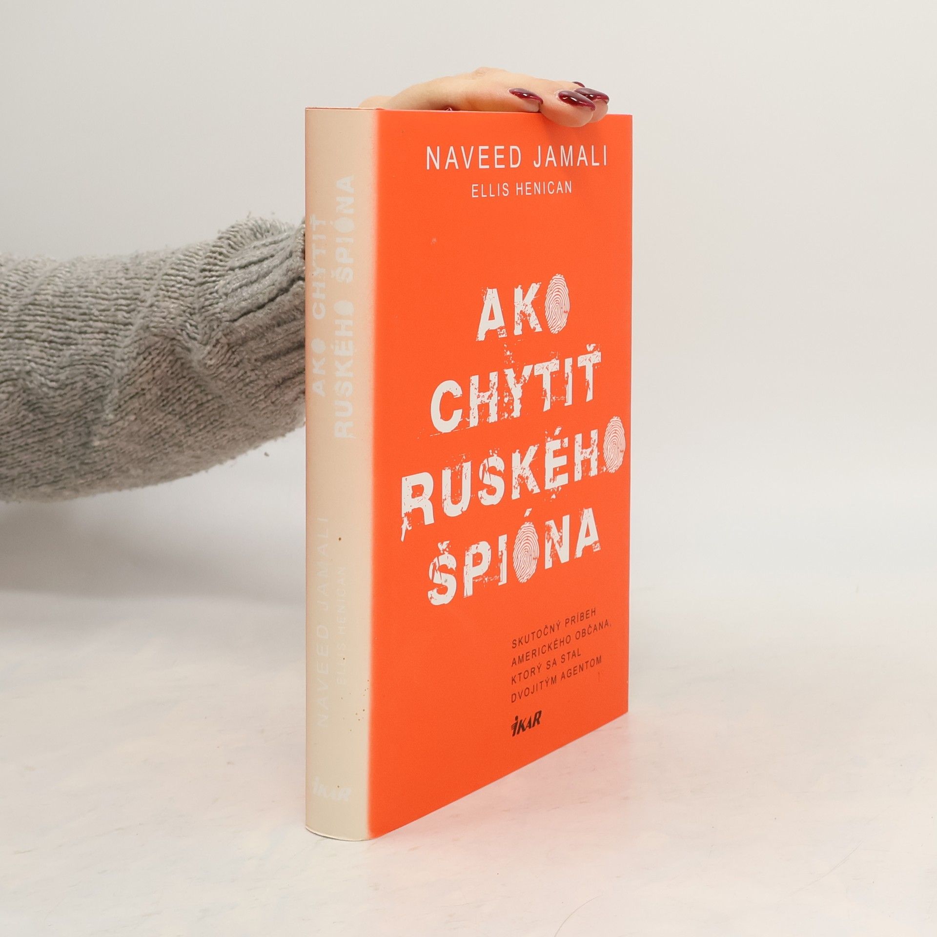 Naveed Jamali Ako chytiť ruského špióna