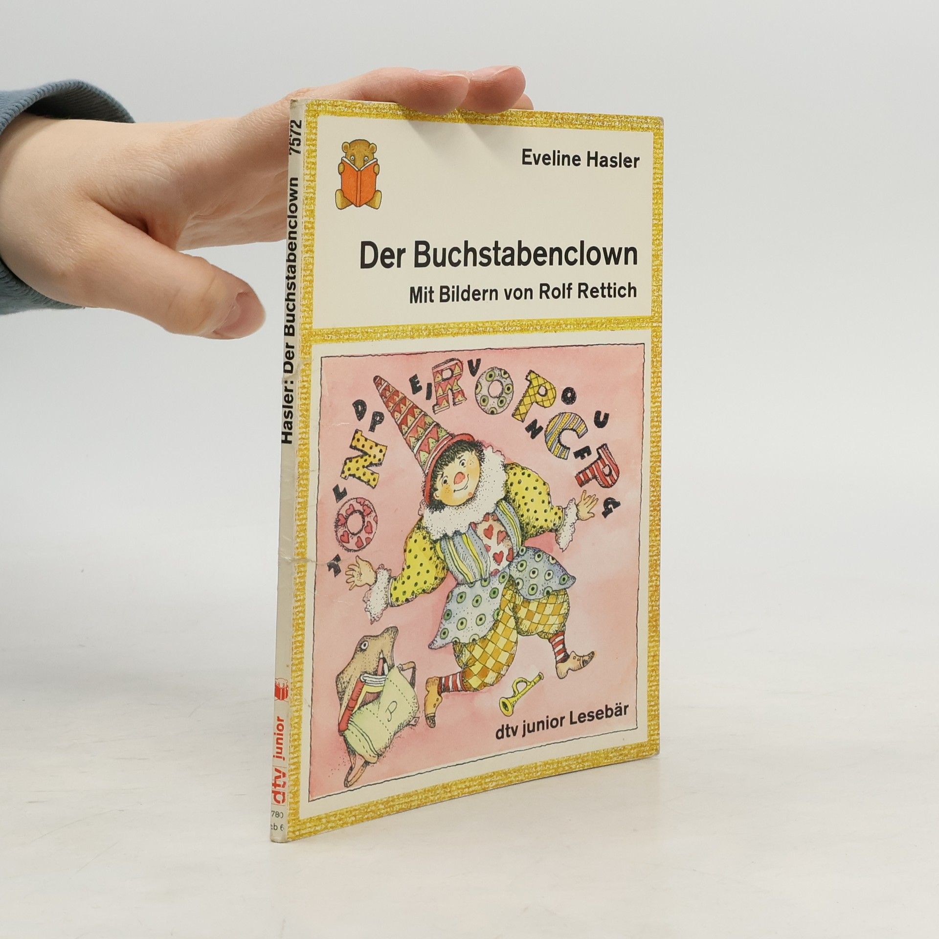 Eveline Hasler Der Buchstabenclown.