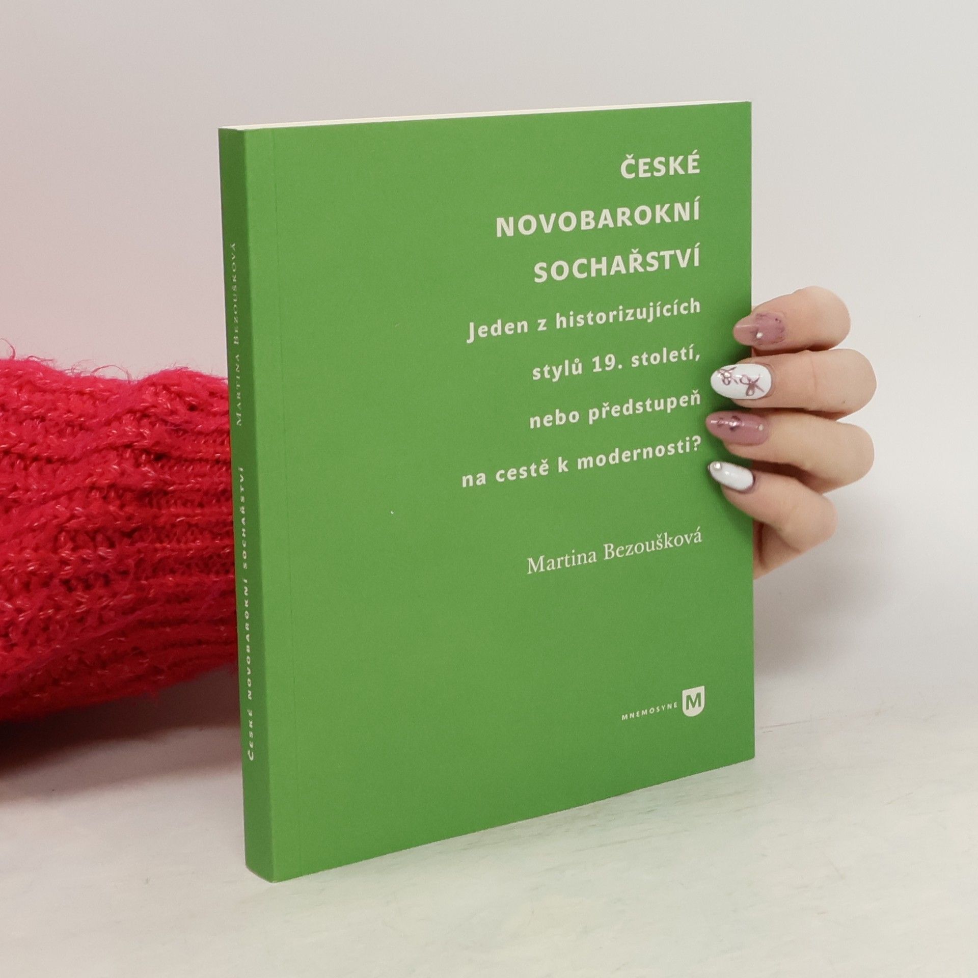 České novobarokní sochařství : Jeden z historizujících stylů 19. století, nebo předstupeň na cestě k modernosti?