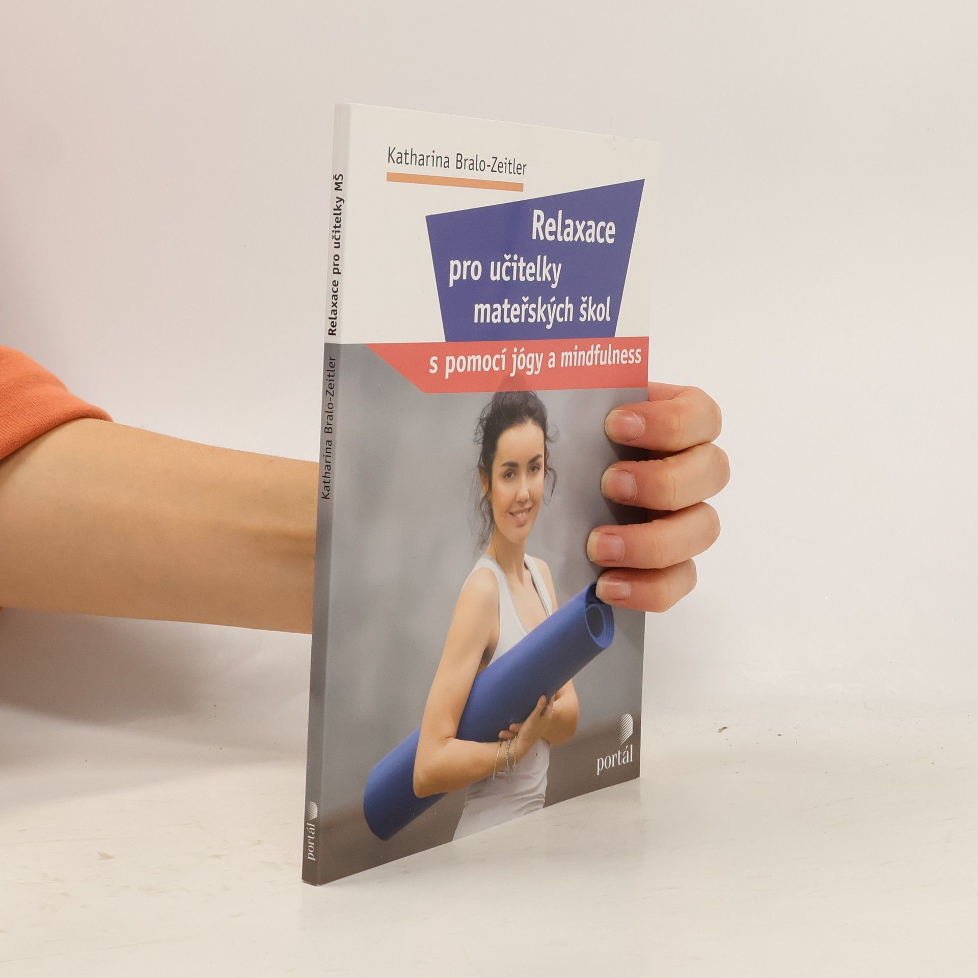 Relaxace pro učitelky mateřských škol : s pomocí jógy a mindfulness