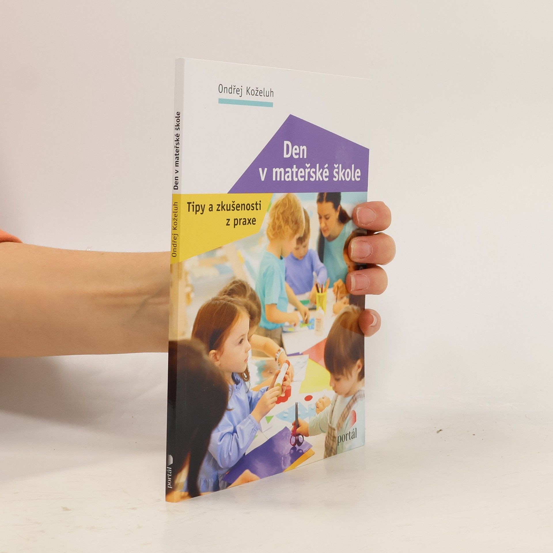Den v mateřské škole : tipy a zkušenosti z praxe