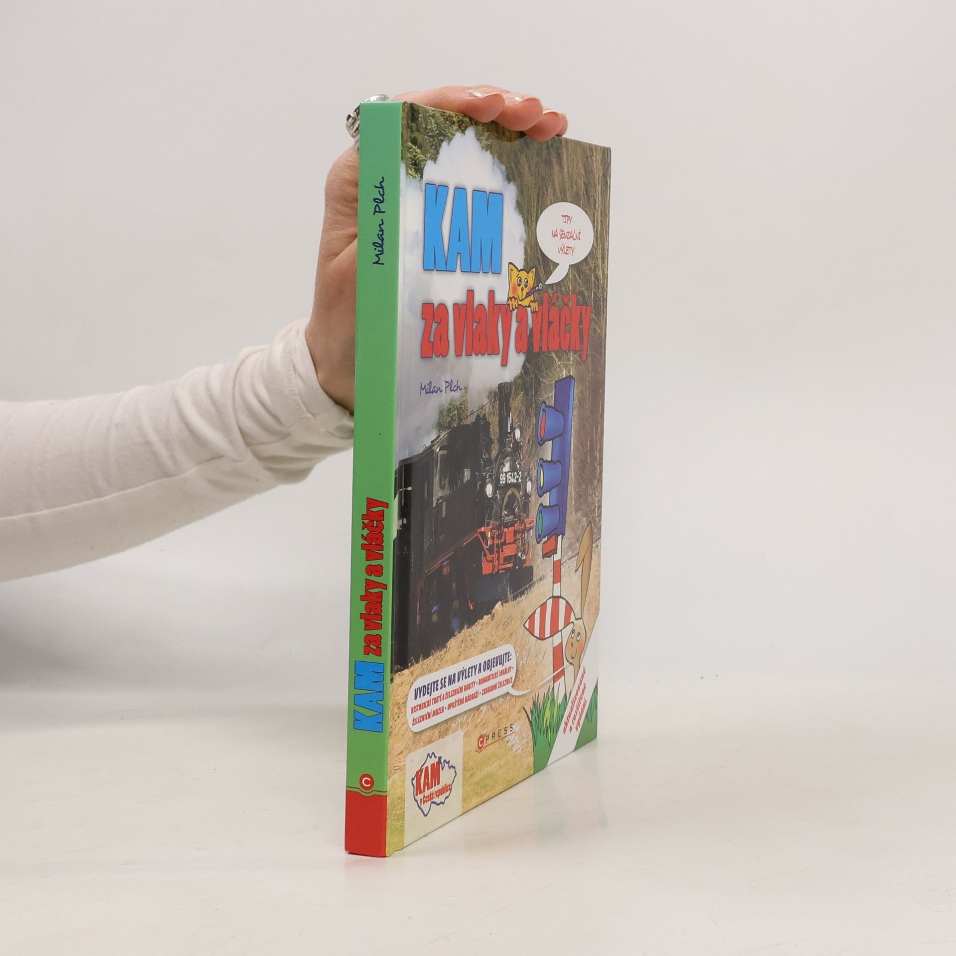 Milan Plch Kam za vlaky a vláčky