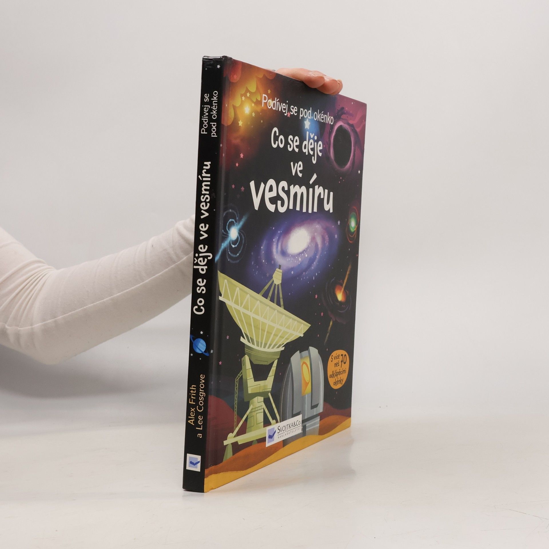 Alex Frith Co se děje ve vesmíru : podívej se pod okénko