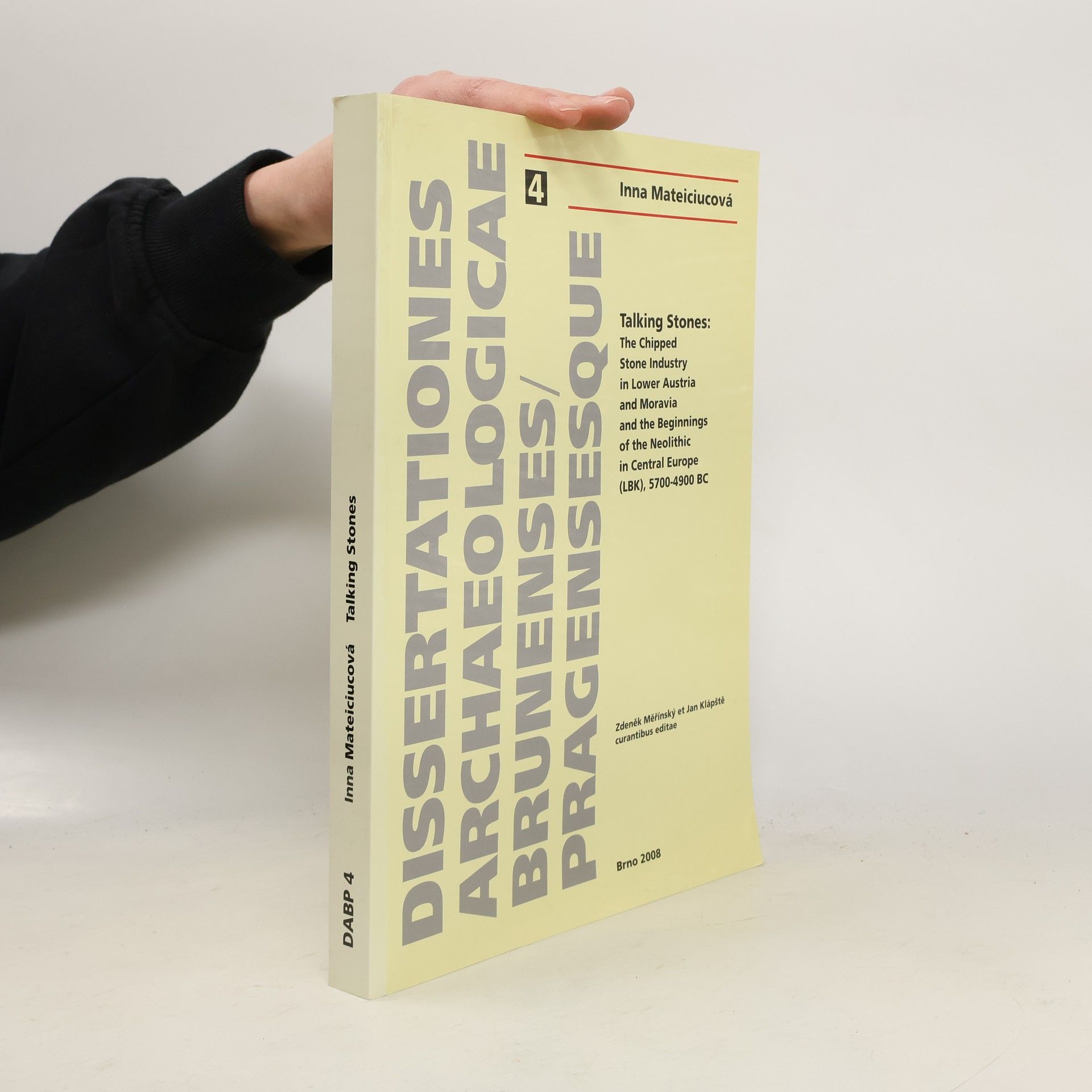 Dissertationes Archaeologicae Brunenses/ Pragensesque - 4: Talking Stones