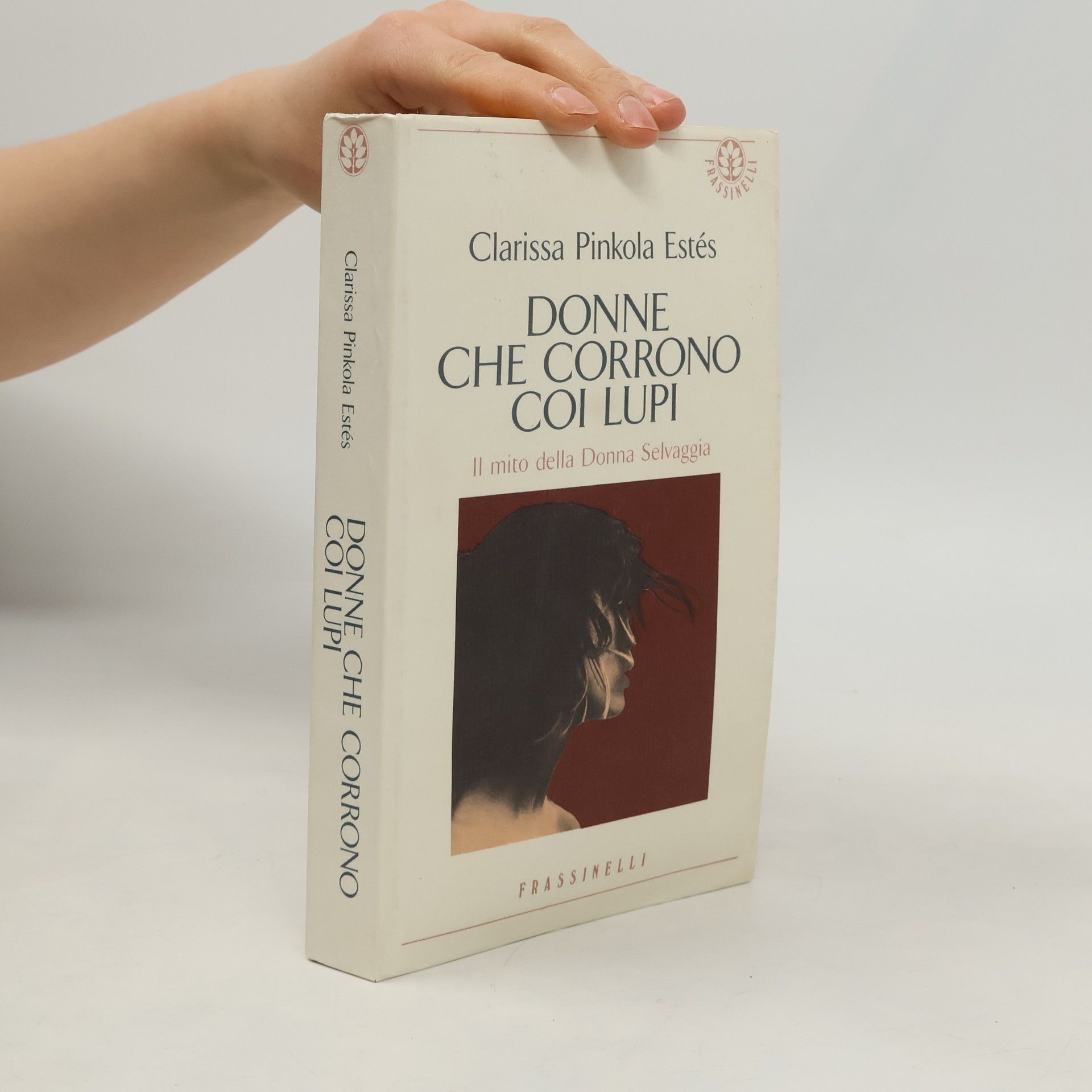 Clarissa Pinkola Estés Phd Donne che corrono coi lupi