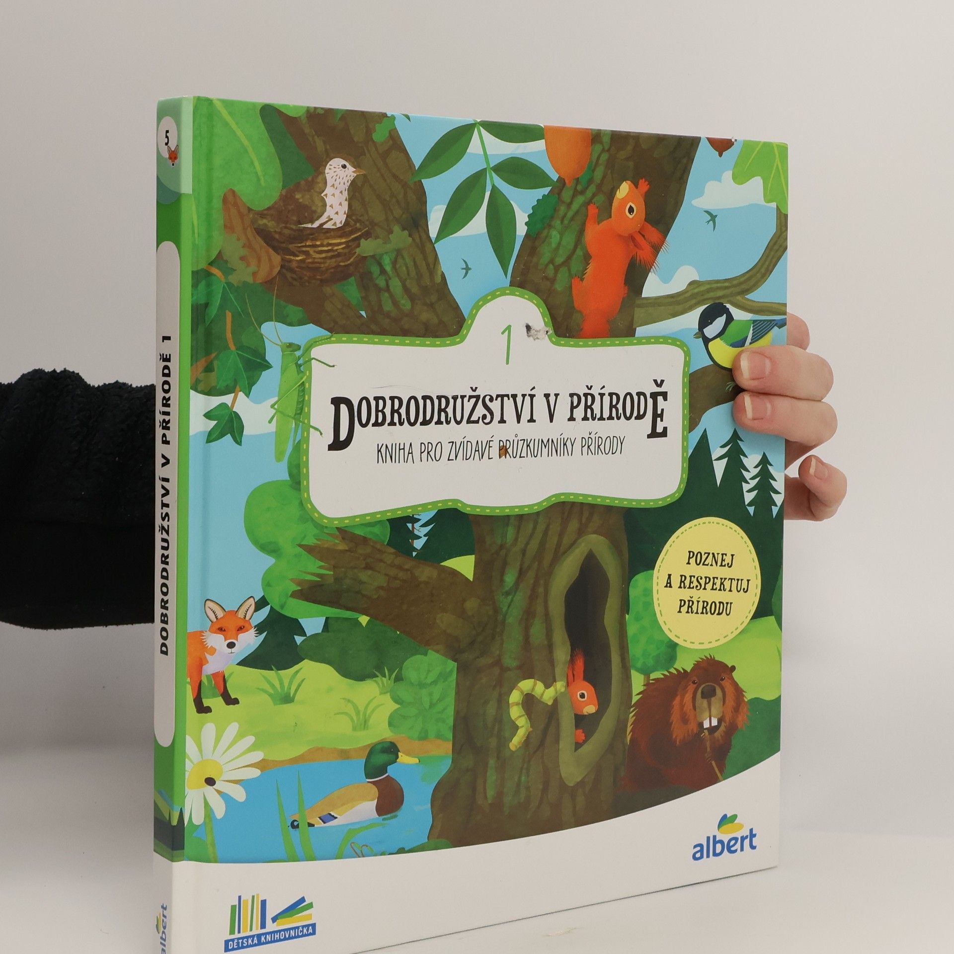 Lucie Hušková Dobrodružství v přírodě. Kniha pro zvídavé průzkumníky přírody. 1