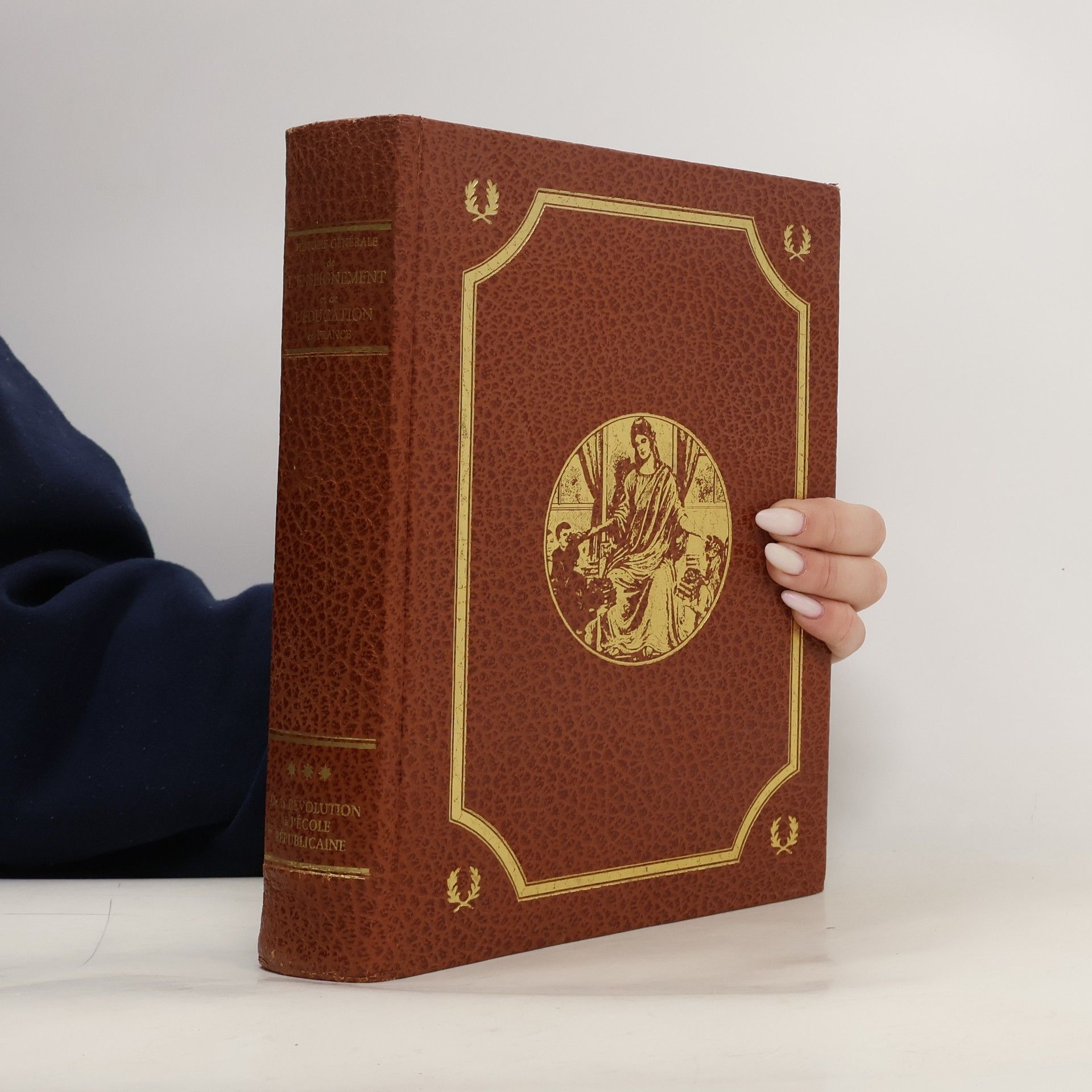 Kolektív autorov Histoire générale de l'enseignement et de l'éducation en France