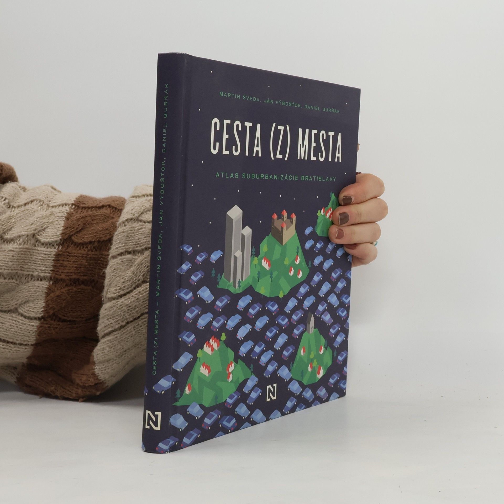 Martin Švéda Cesta (z) mesta. Atlas suburbanizácie Bratislavy