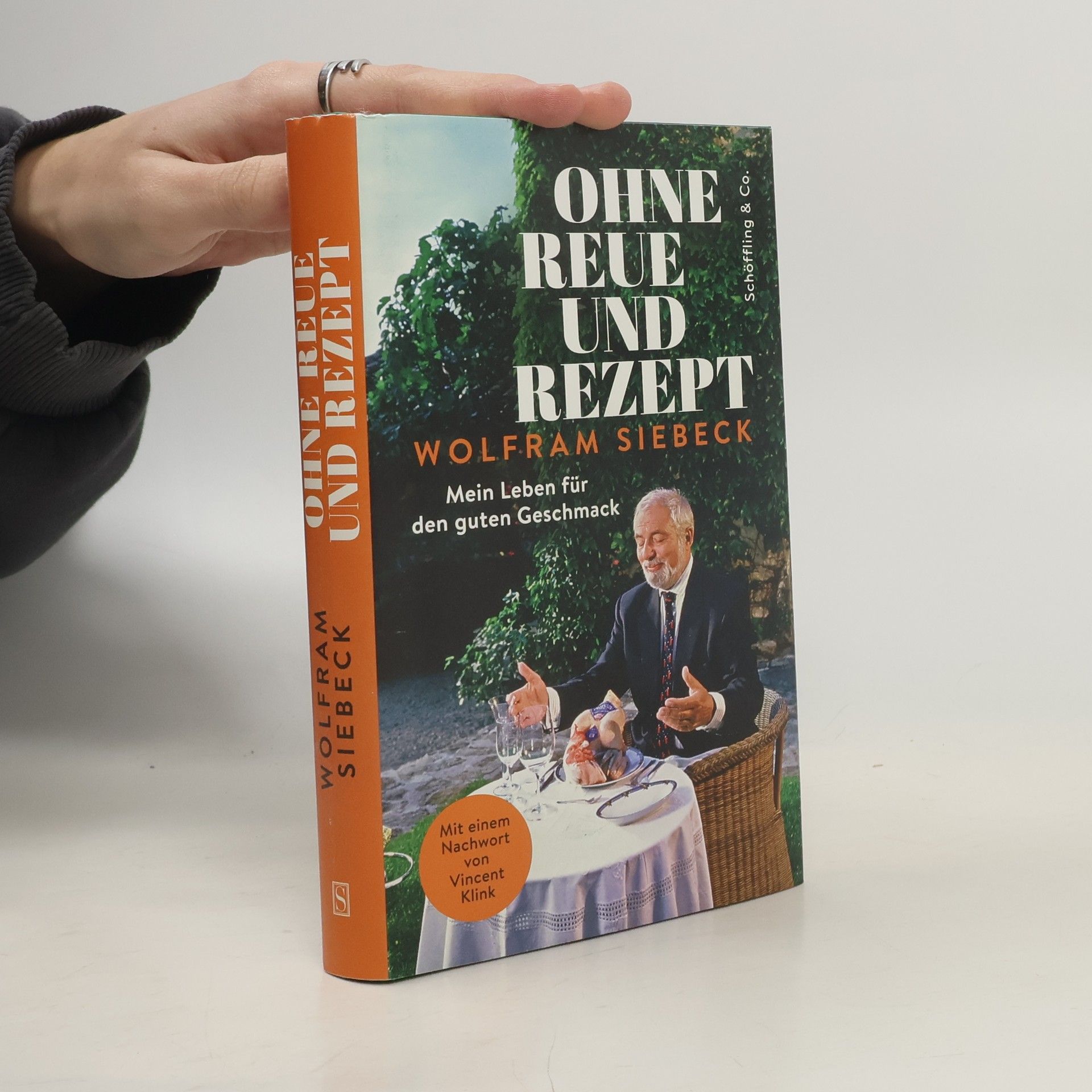 Ohne Reue und Rezept. Mein Leben für den guten Geschmack