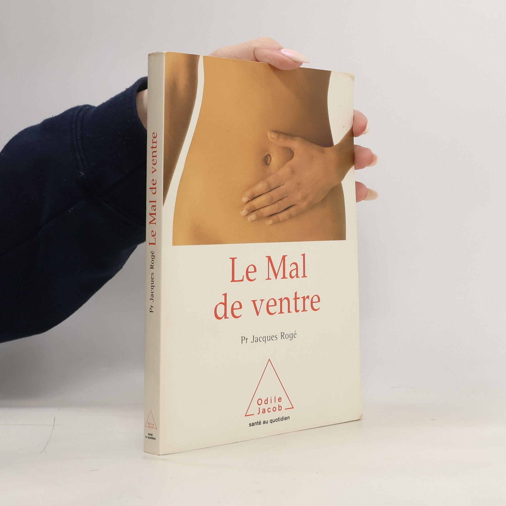 Professeur Jacques Rogé Le Mal de ventre