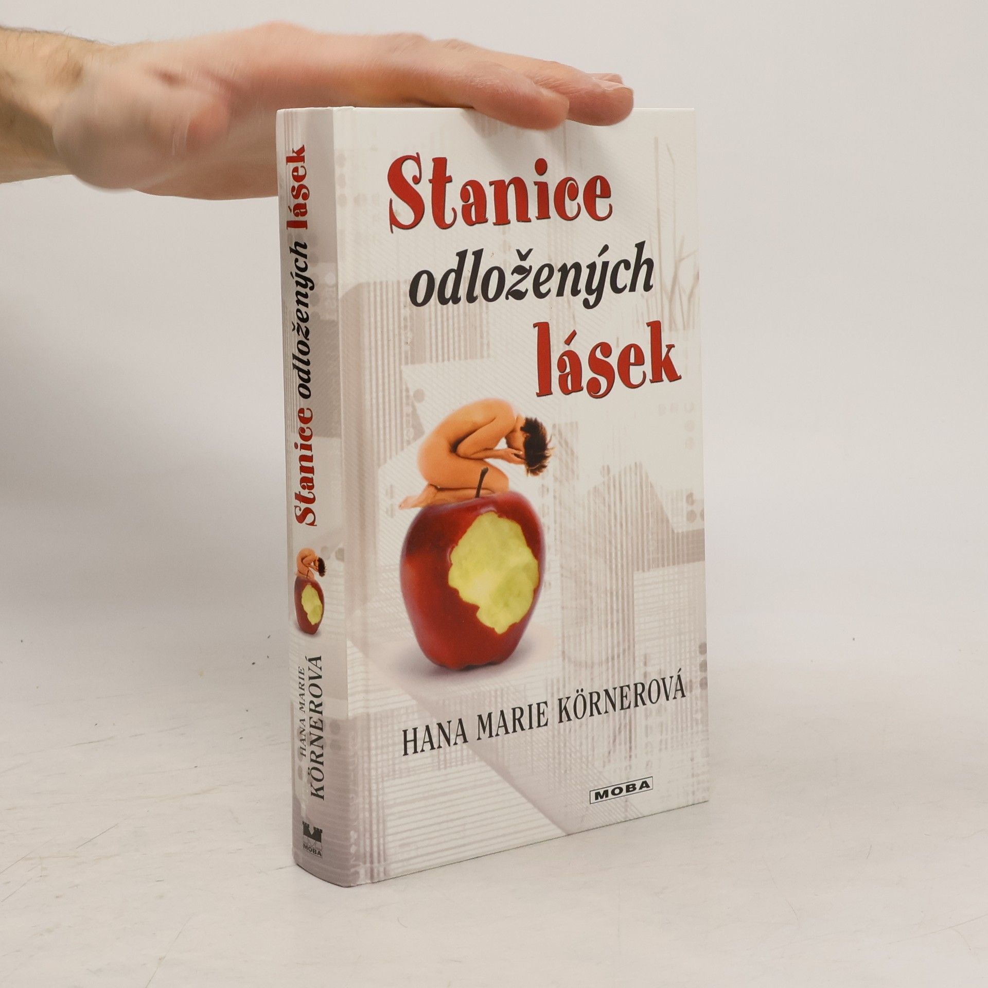 Hana Marie Körnerová Stanice odložených lásek