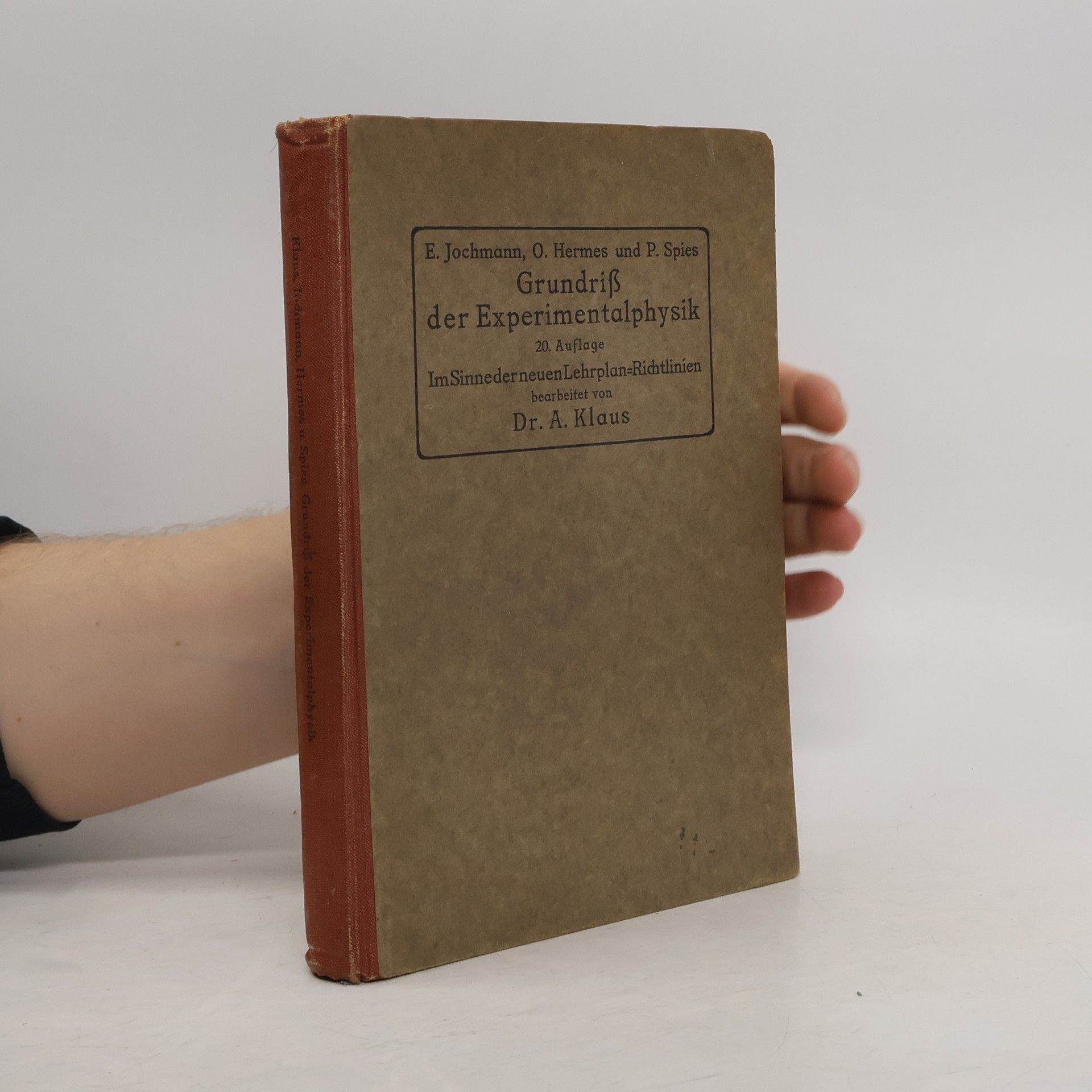 Autorenkollektiv Grundriß der Experimentalphysik