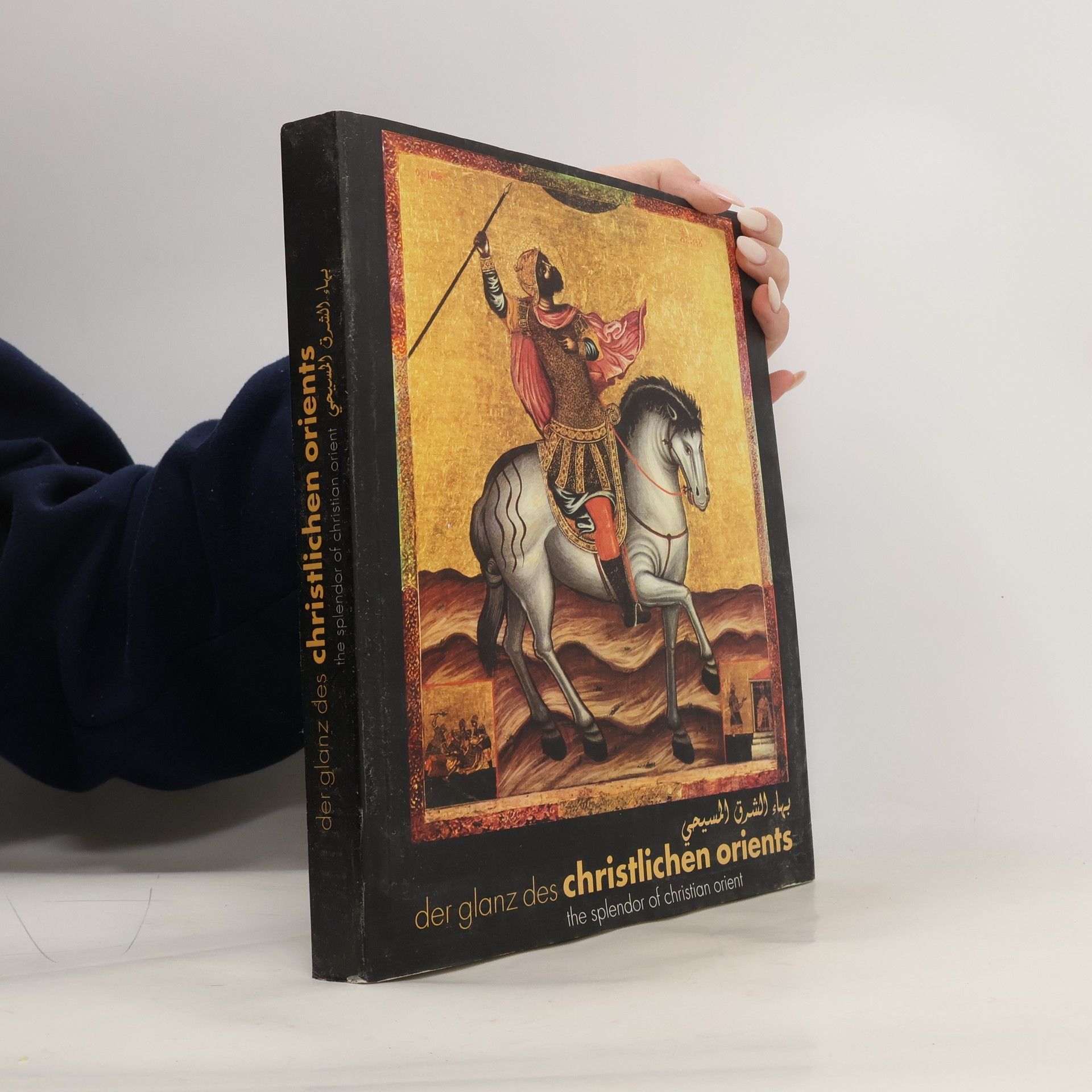 Autorenkollektiv Der Glanz des christlichen Orients