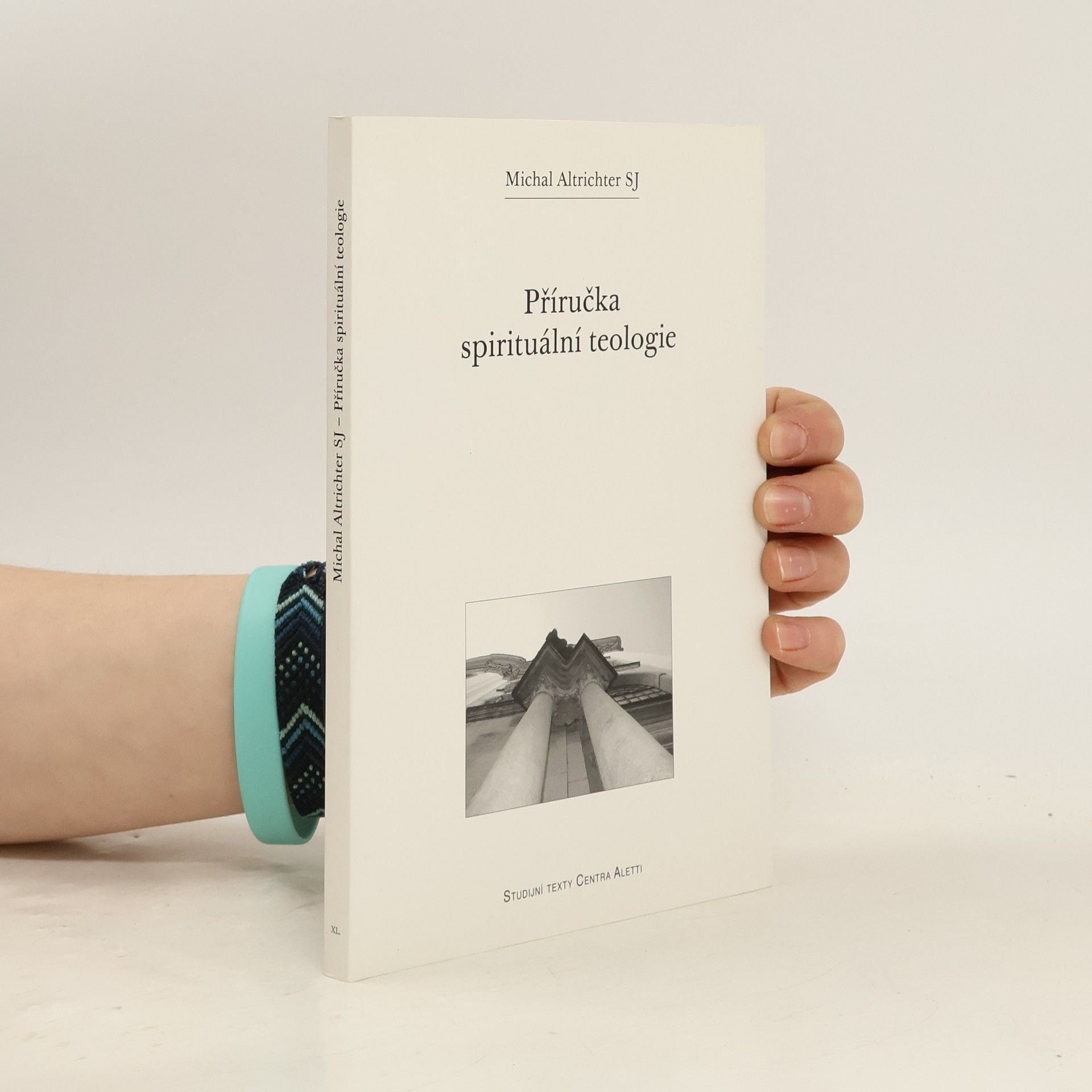 Michal Altrichter Příručka spirituální teologie