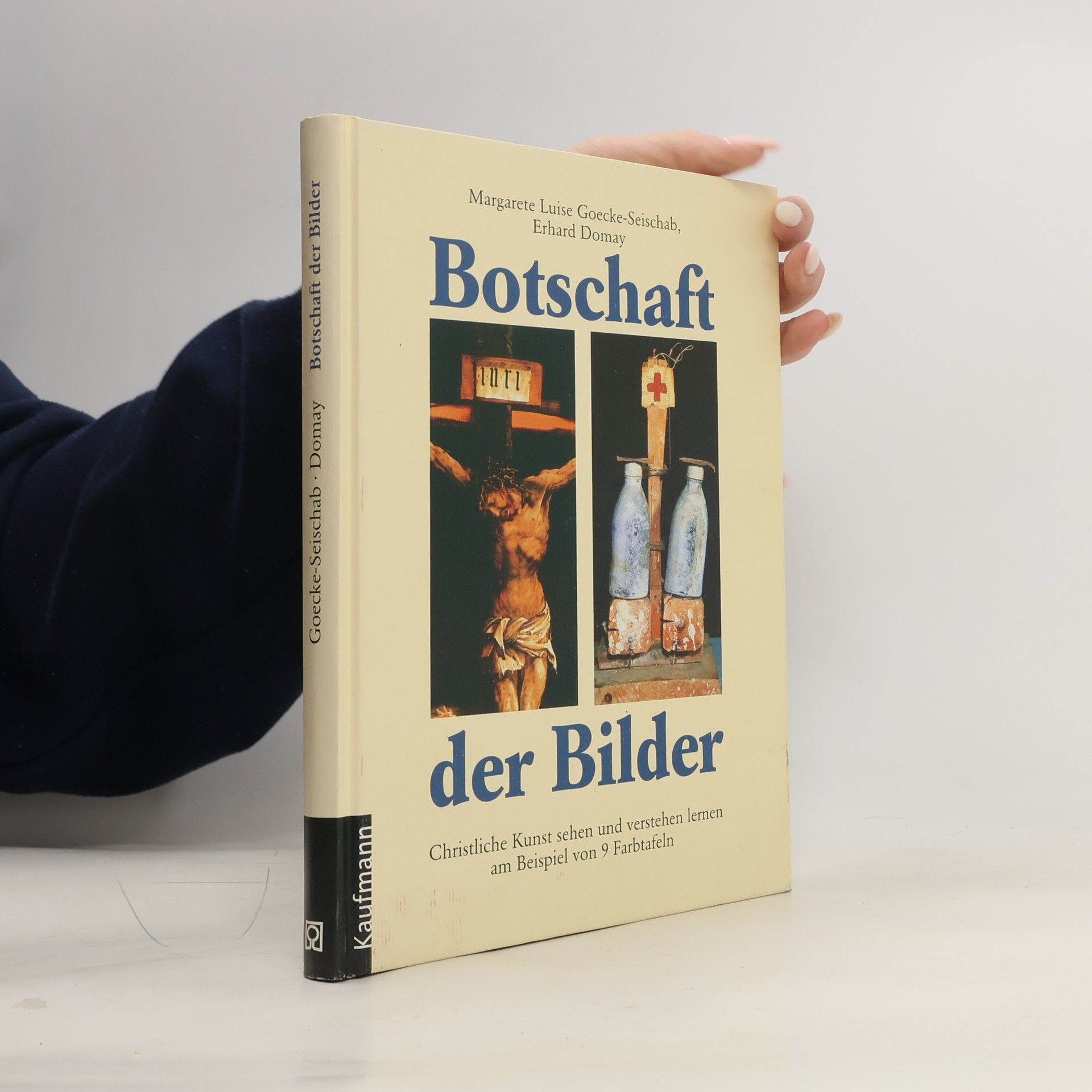 Margarete Luise Goecke-Seischab Botschaft der Bilder