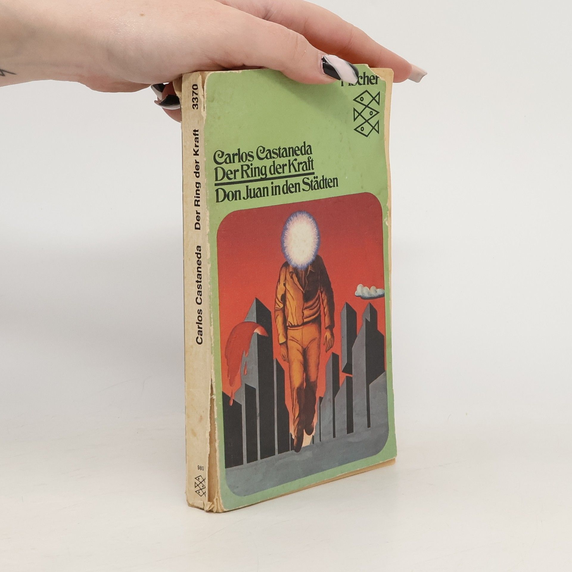 Carlos Castañeda Der Ring der Kraft