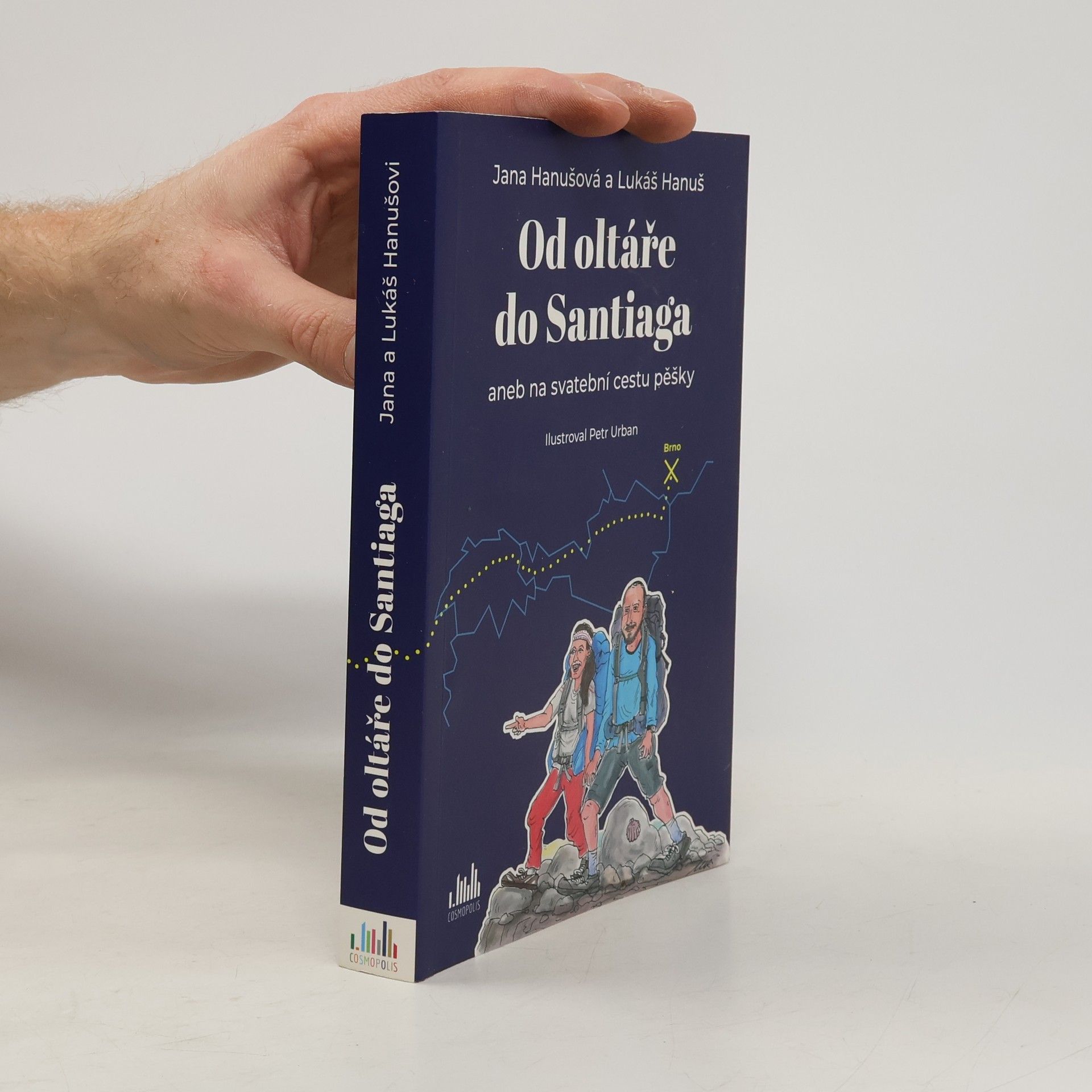 Jana Hanušová Od oltáře do Santiaga, aneb, Na svatební cestu pěšky