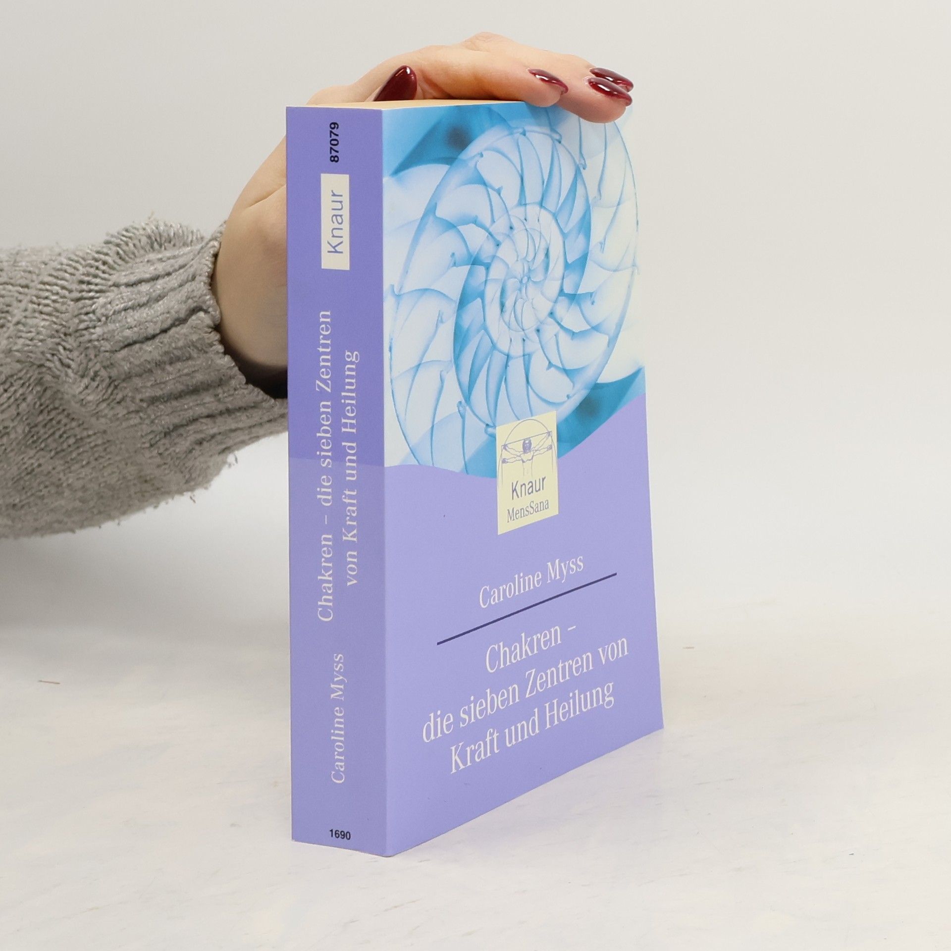 Caroline Myss Chakren - die sieben Zentren von Kraft und Heilung