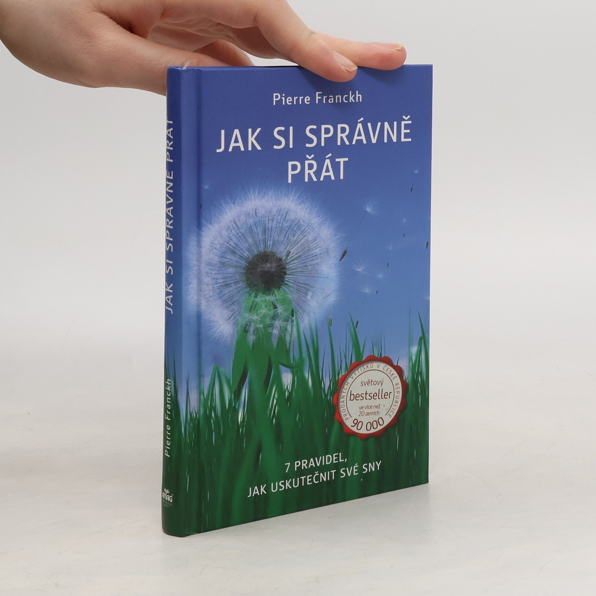 Pierre Franckh Jak si správně přát