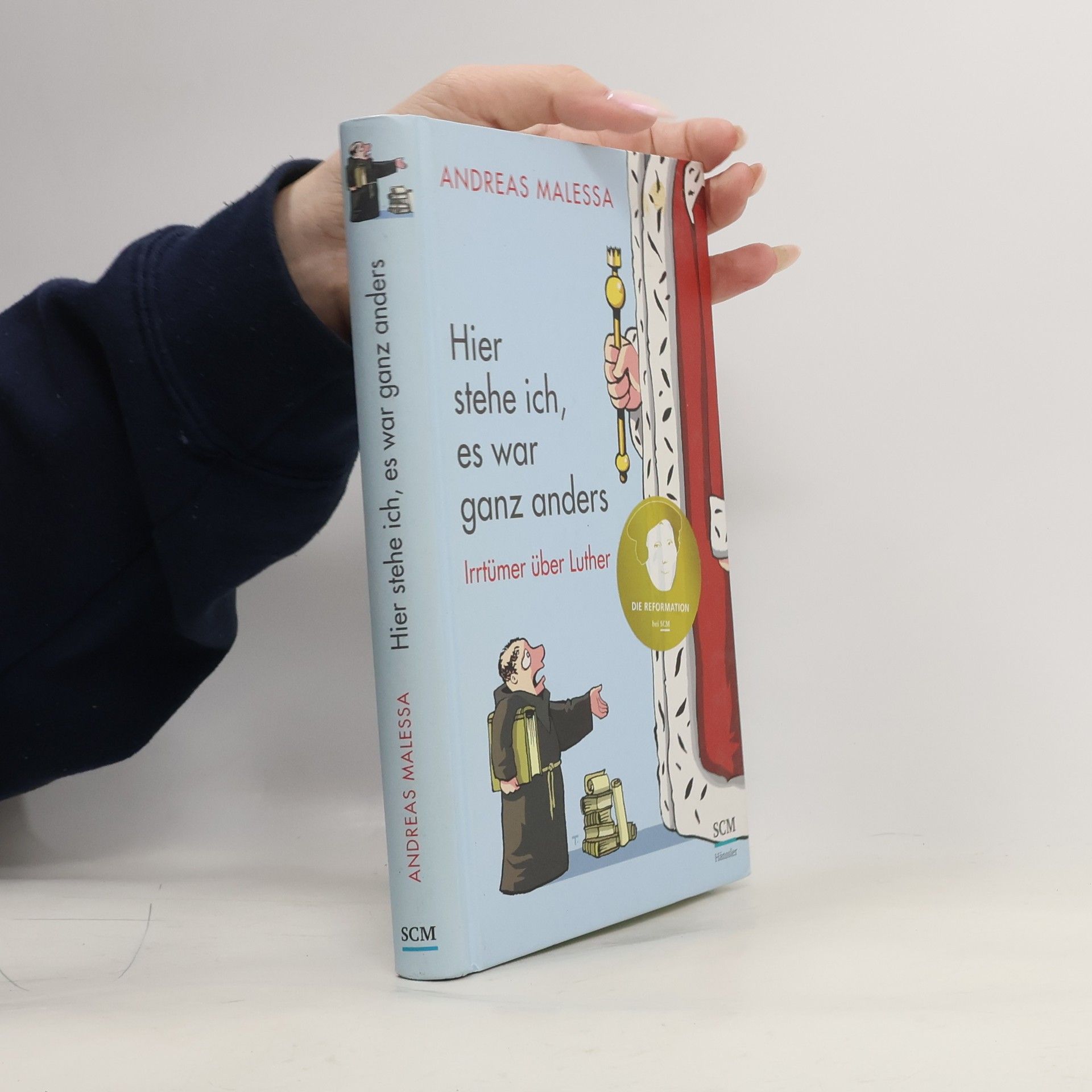 Andreas Malessa Hier stehe ich, es war ganz anders