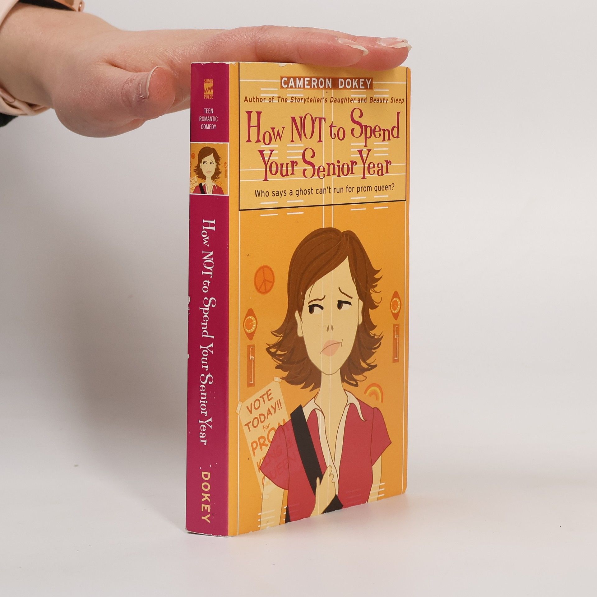 Simon Romantic Comedies: How Not to Spend Your Senior Year