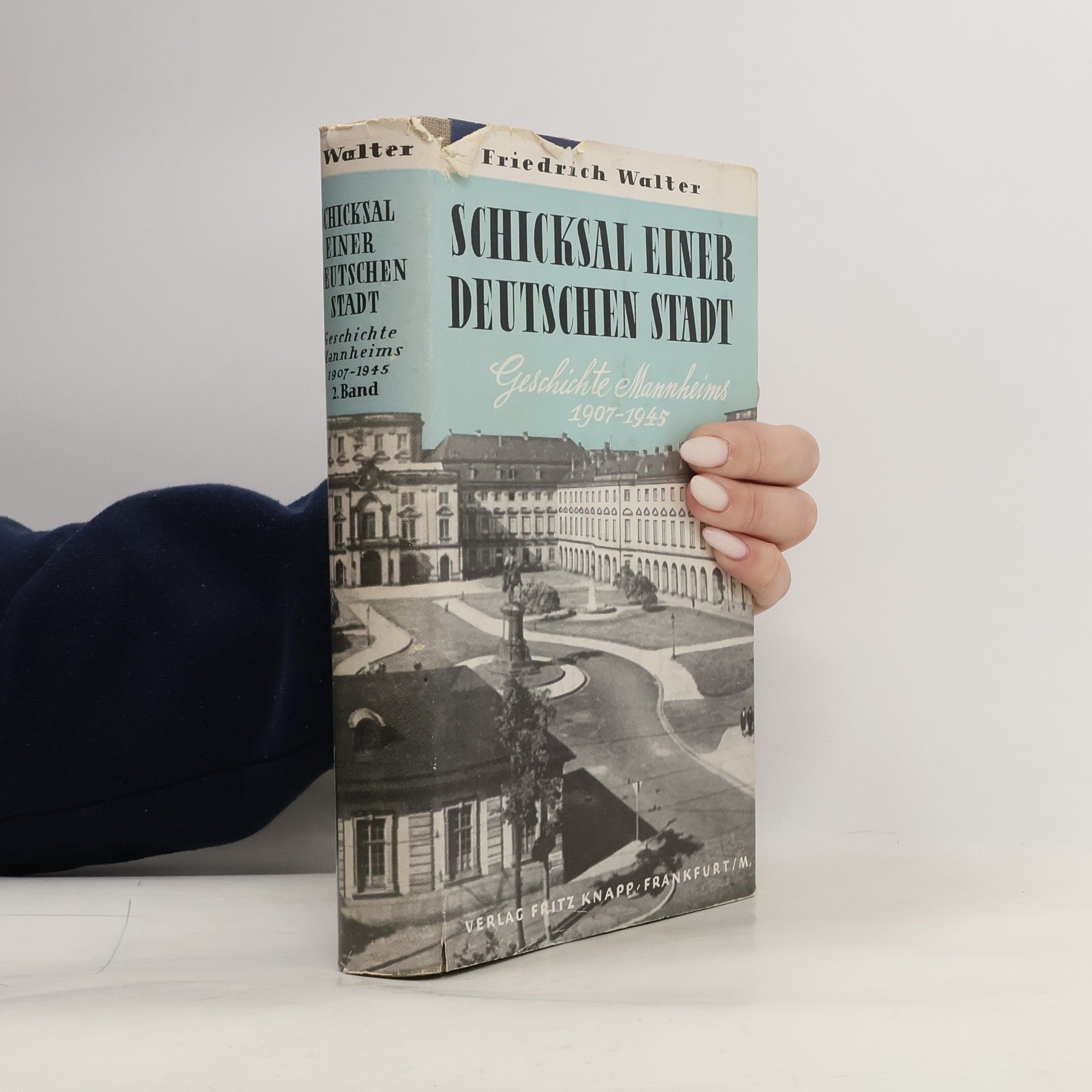 Friedrich Walter Schicksal einer deutschen Stadt