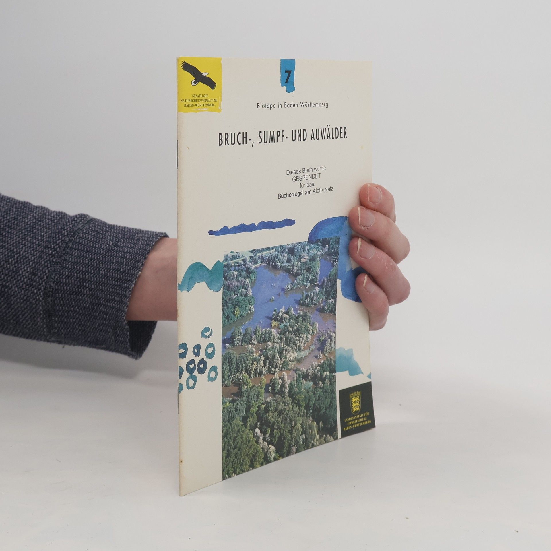 Volker Späth Biotope in Baden-Württemberg 7: Bruch-, Sumpf- und Auwälder