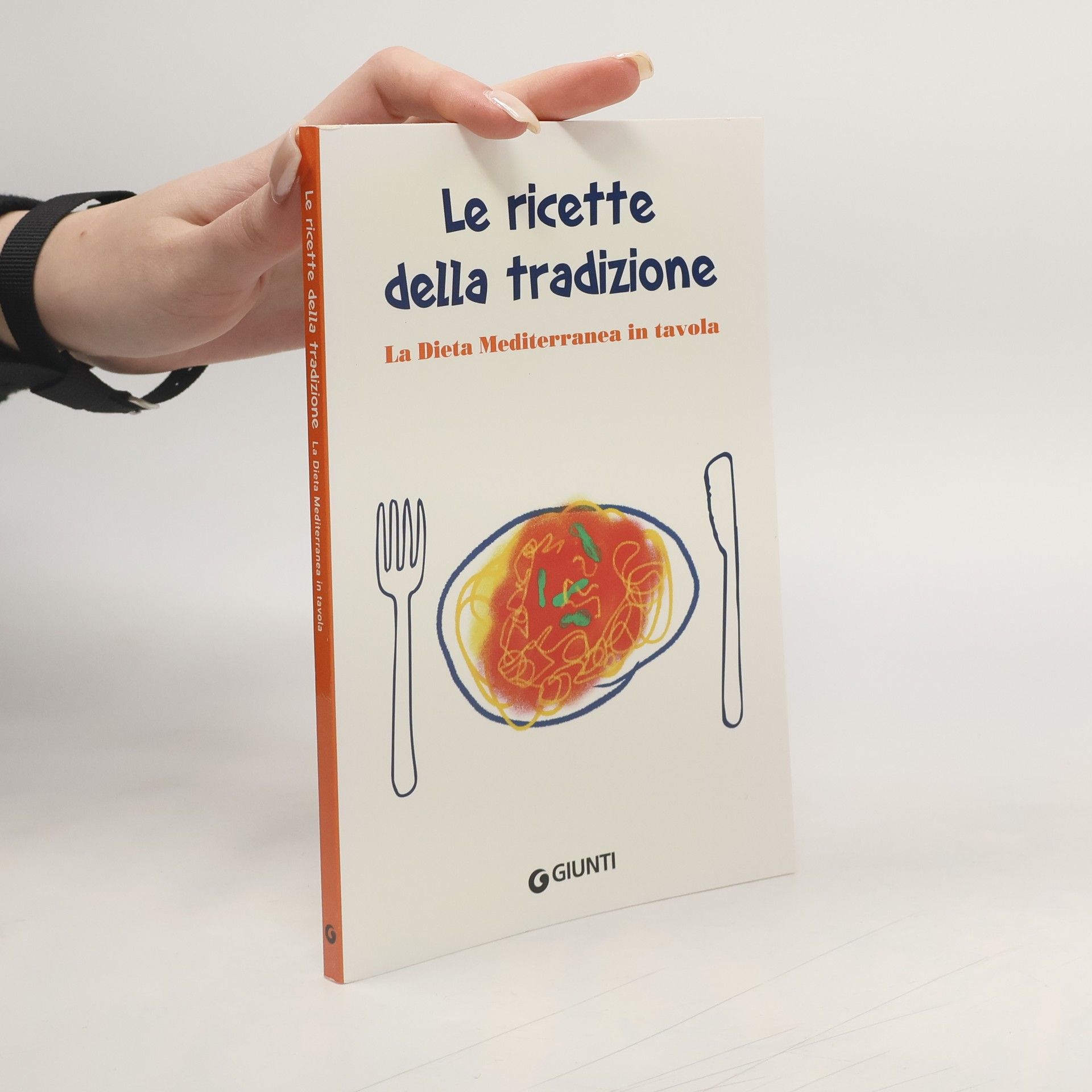 Collectif d'auteurs Le ricette della tradizione