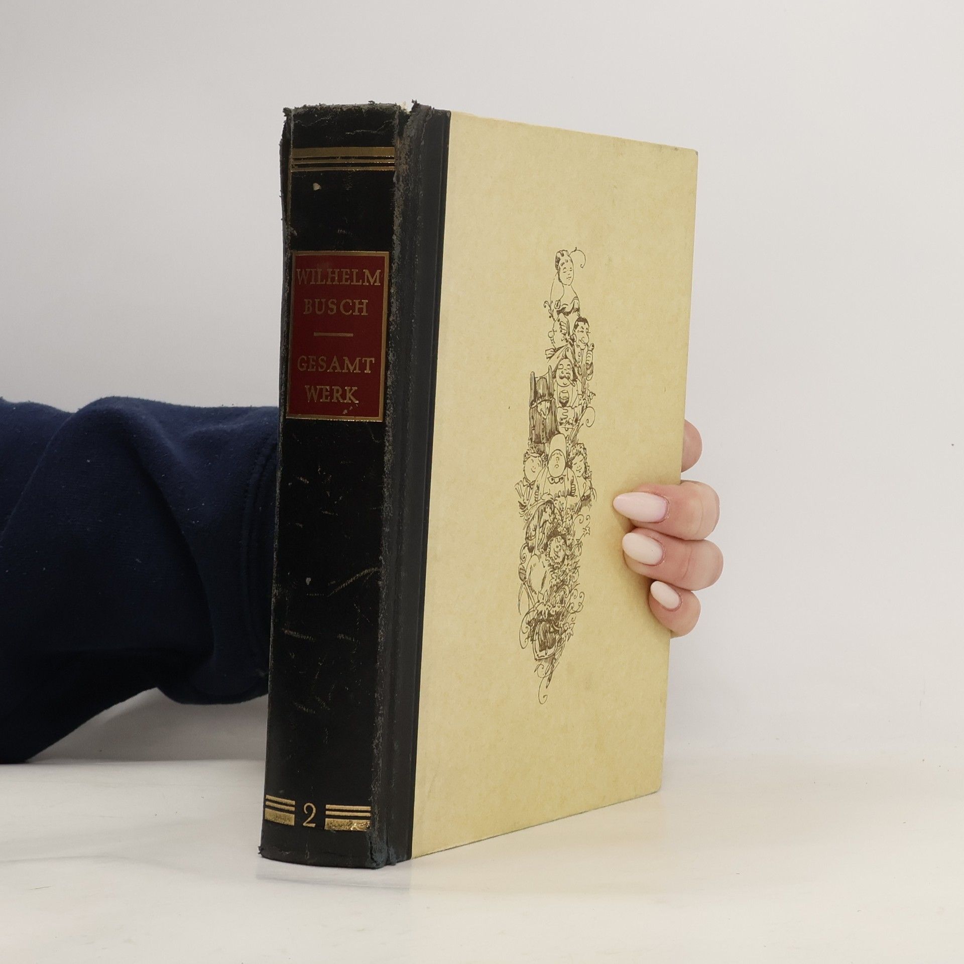 Wilhelm Busch Das Gesamtwerk des Zeichners und Dichters in sechs Bänden 2