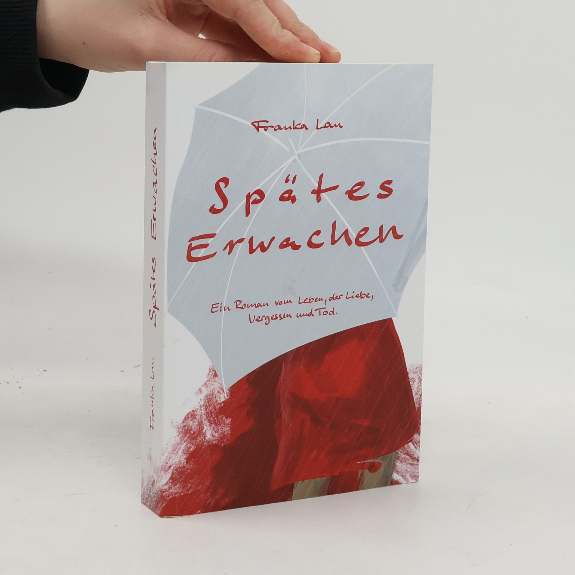 Franka Lau Spätes Erwachen