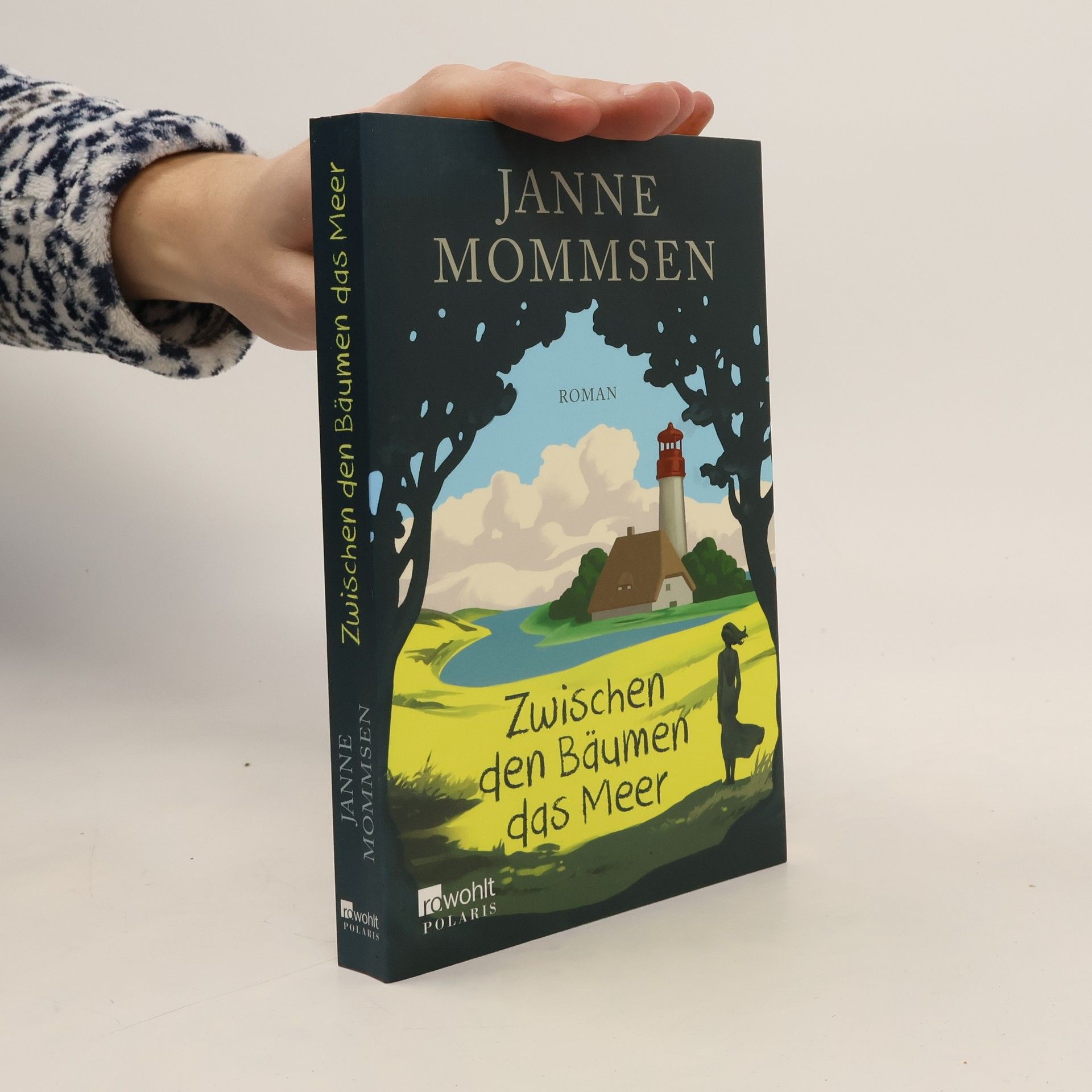 Janne Mommsen Zwischen den Bäumen das Meer