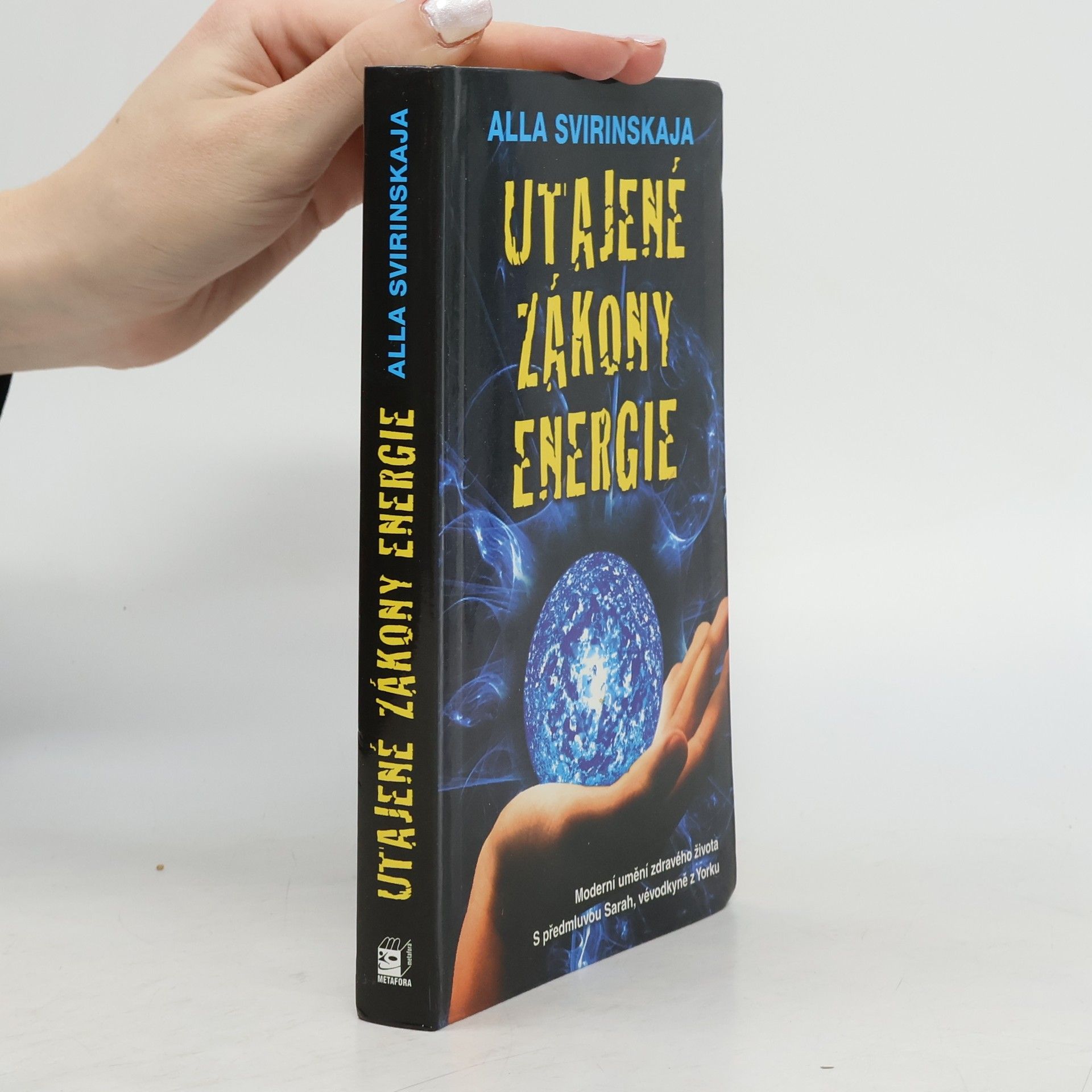 Alla Svirinskaja Utajené zákony energie