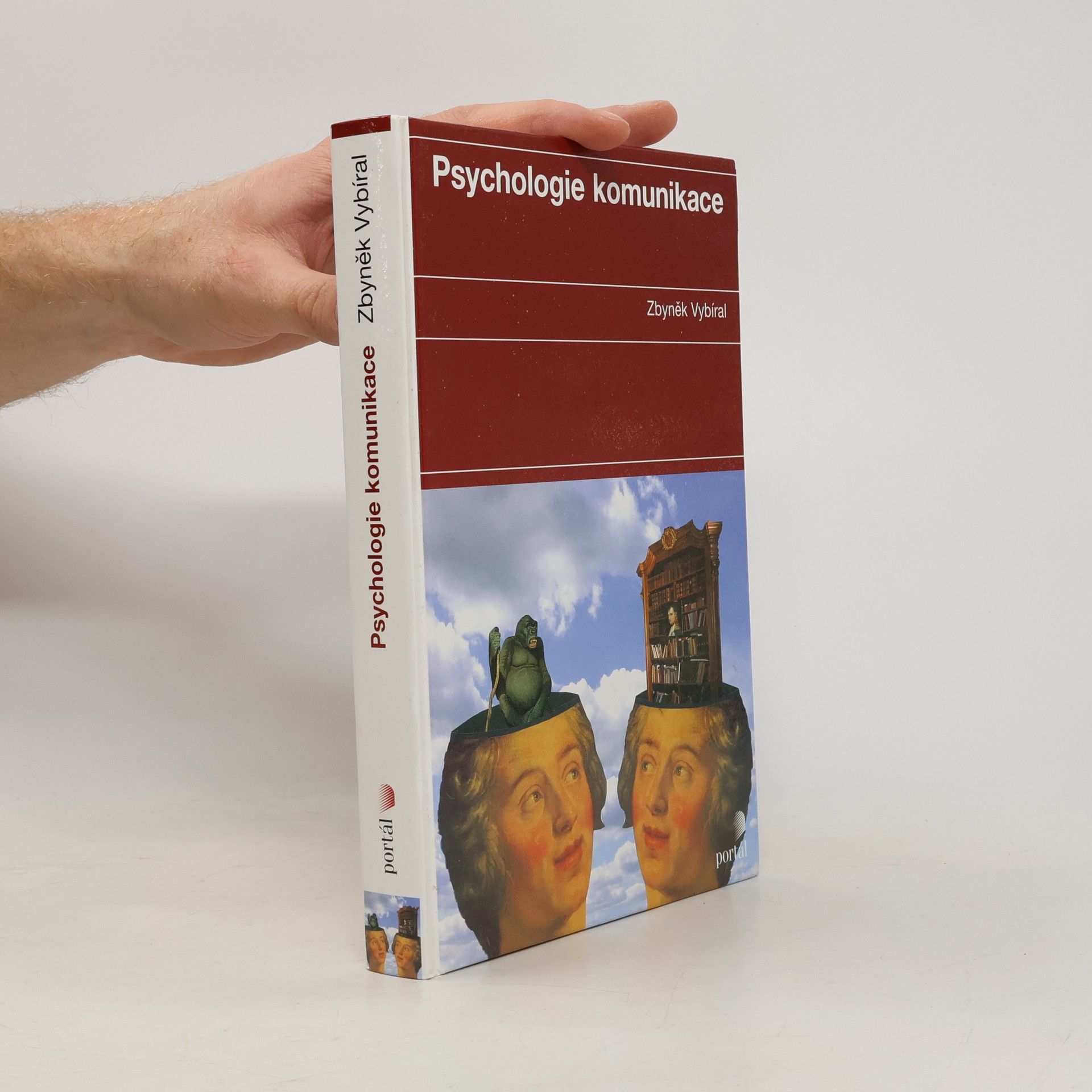 Zbyněk Vybíral Psychologie komunikace