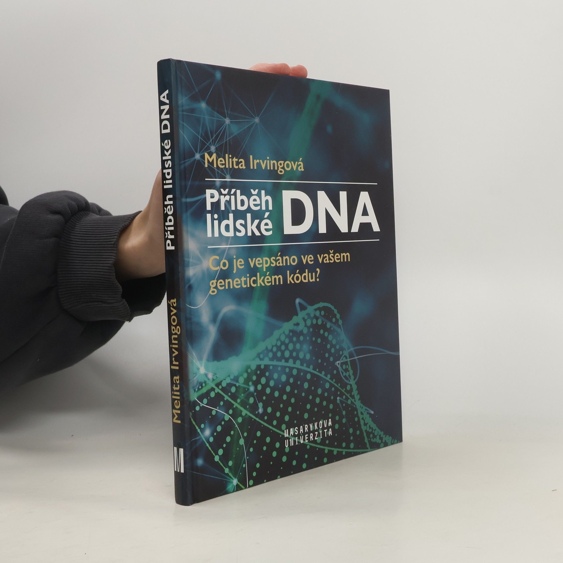 Dr Melita Irving Příběh lidské DNA