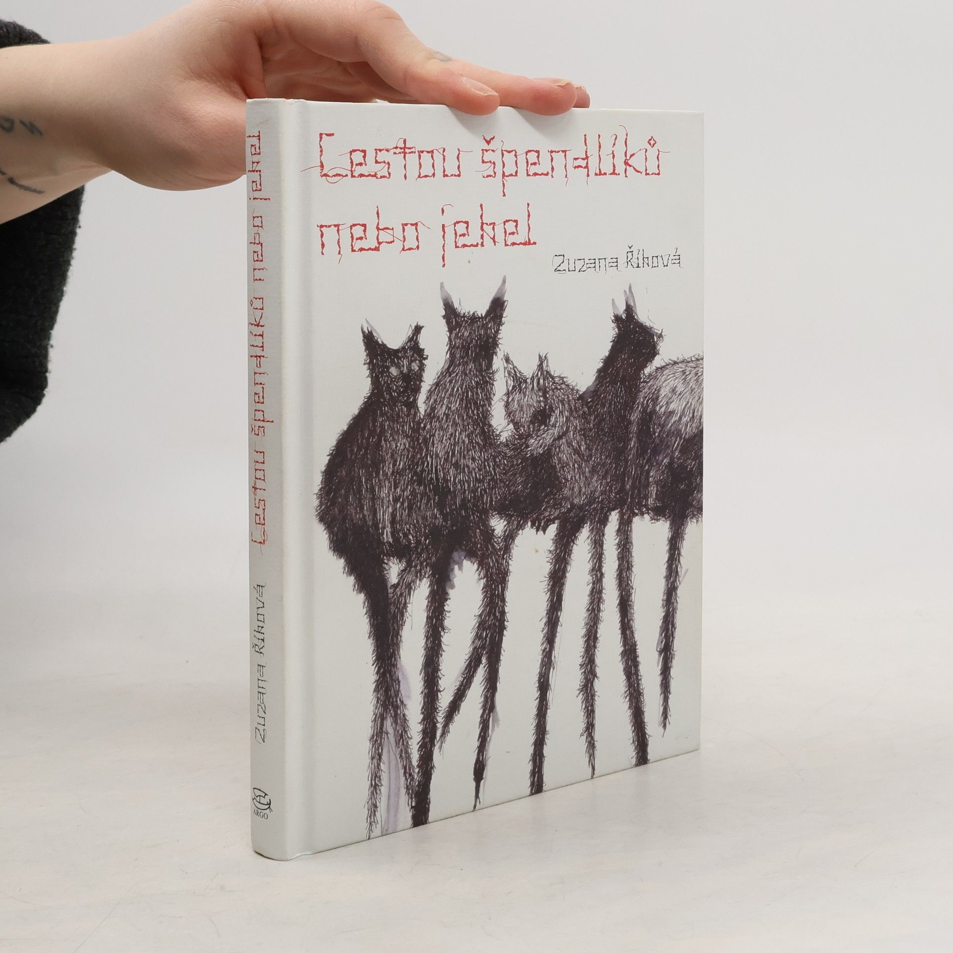 Zuzana Říhová Cestou špendlíků nebo jehel