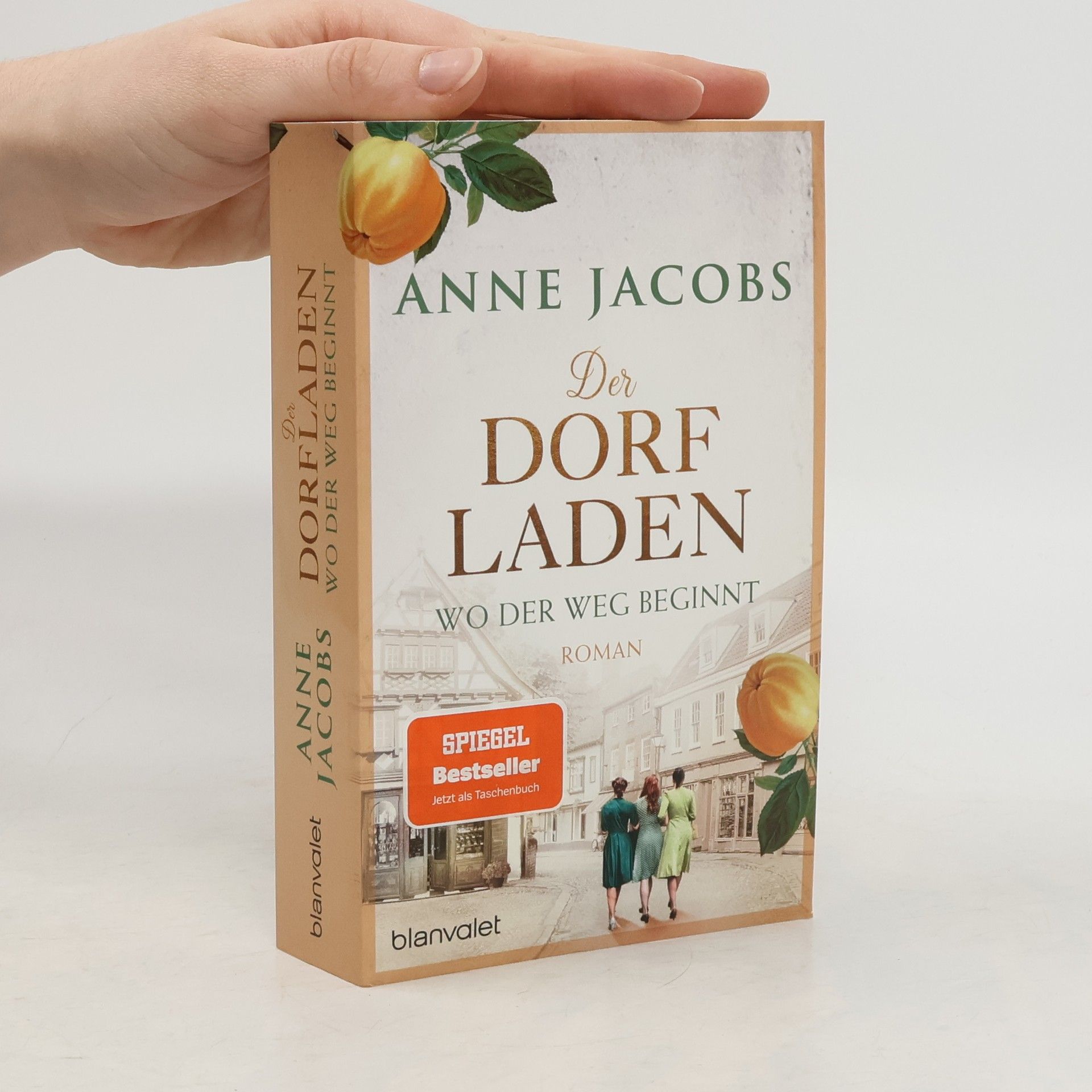 Anne Jacobs Der Dorfladen - Wo der Weg beginnt