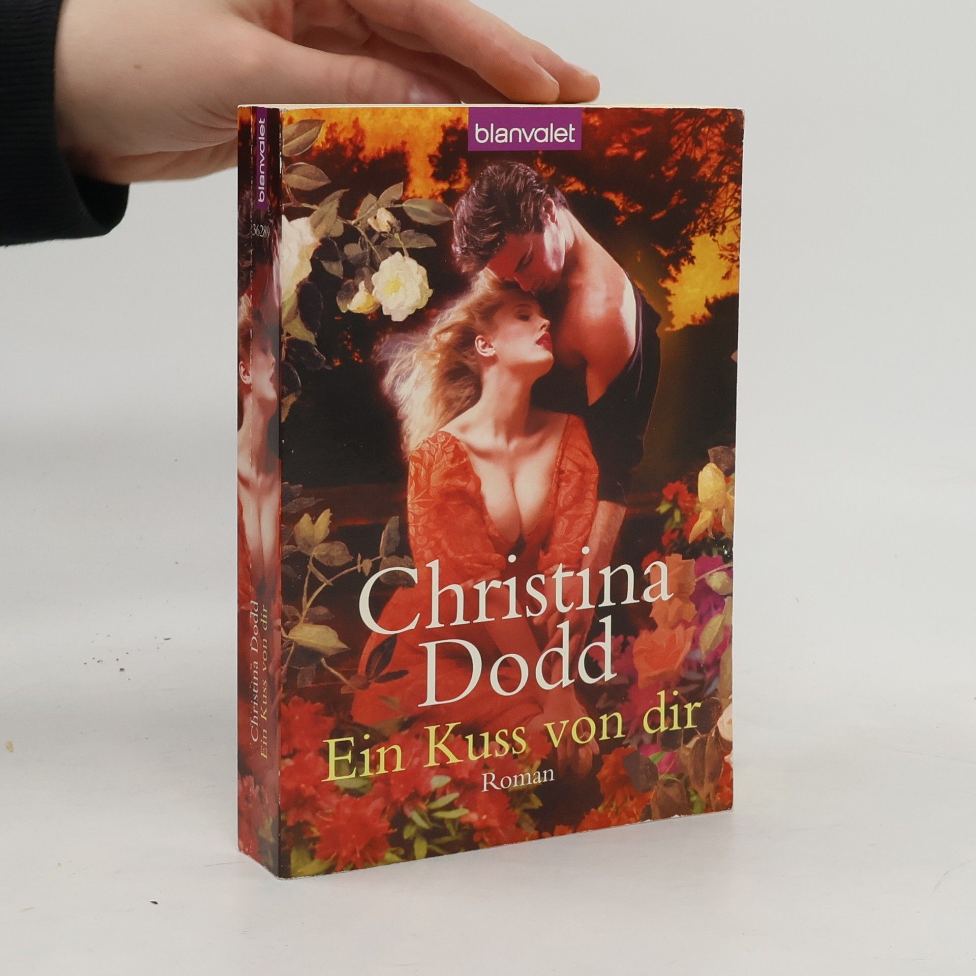 Christina Dodd Ein Kuss von dir : Roman