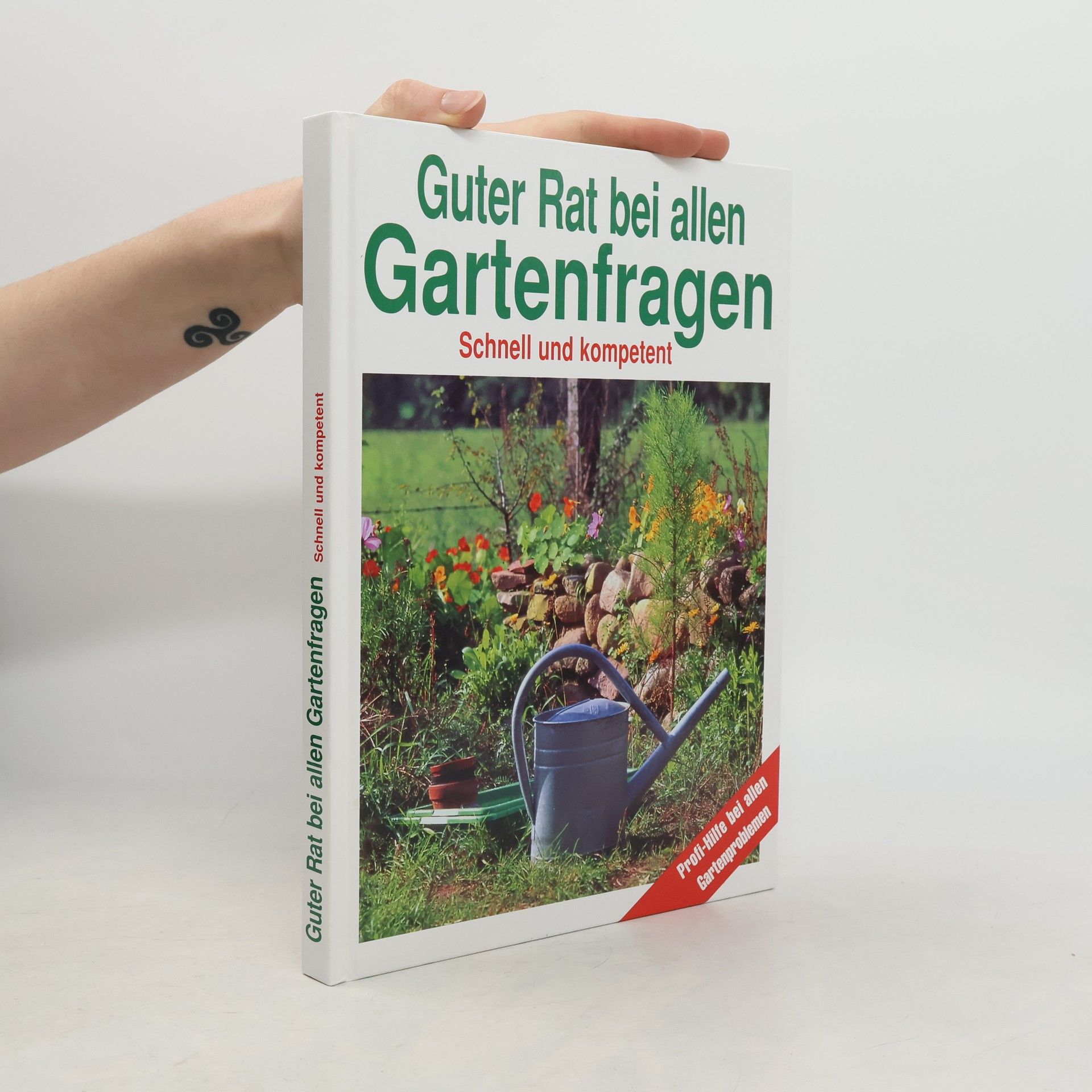 Autorenkollektiv Guter Rad nei allen Gartenfragen