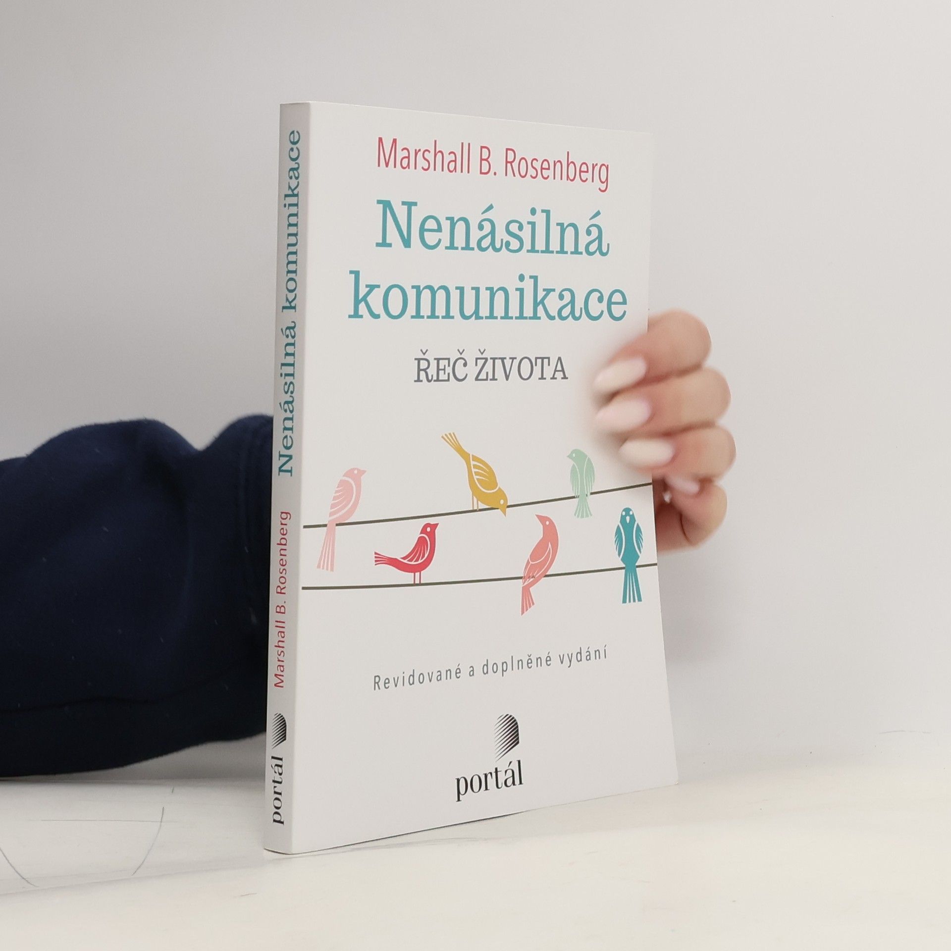Marshall Rosenberg Nenásilná komunikace : řeč života