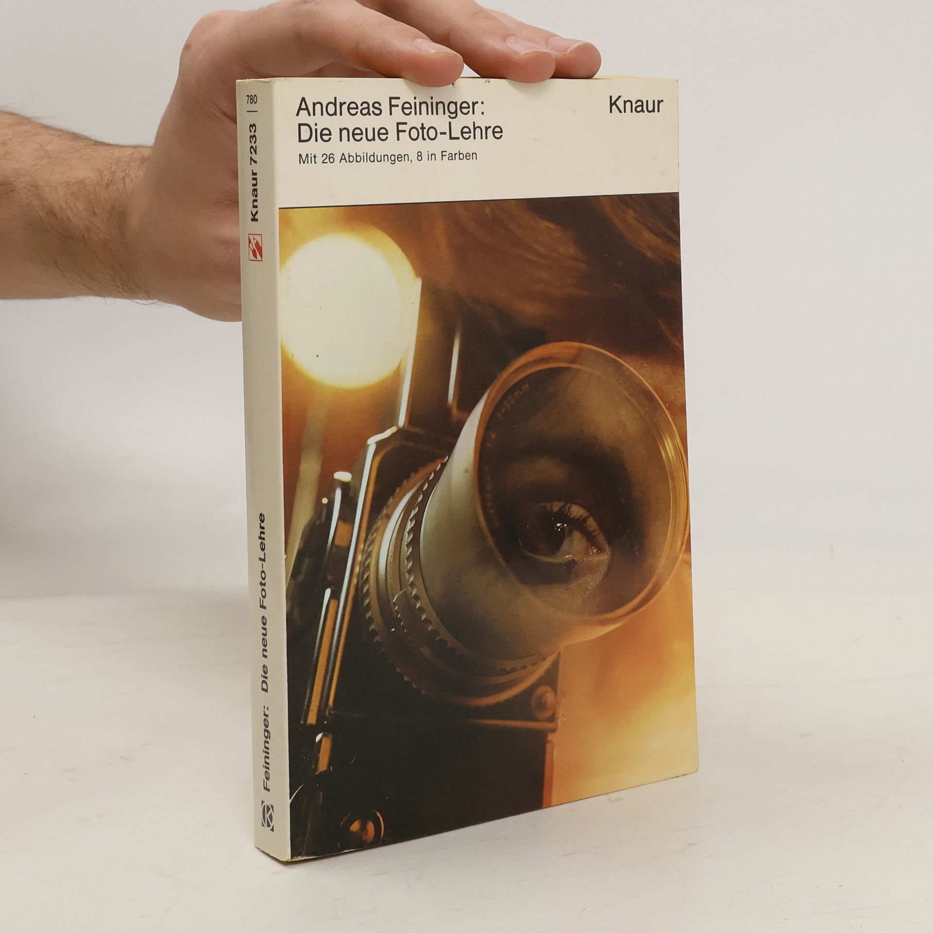 Andreas Feininger Die neue Foto-Lehre