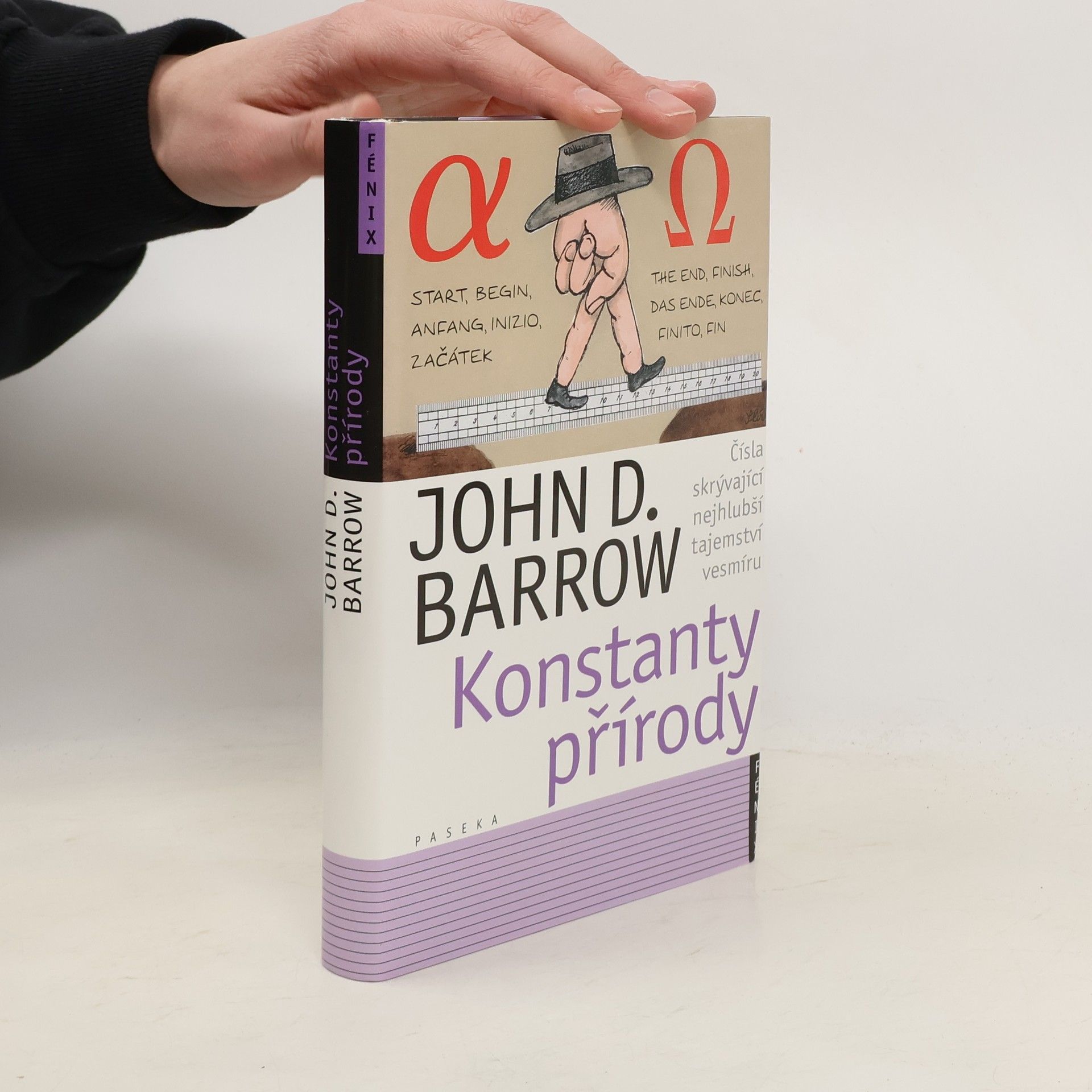 John D. Barrow Konstanty přírody : čísla skrývající nejhlubší tajemství vesmíru