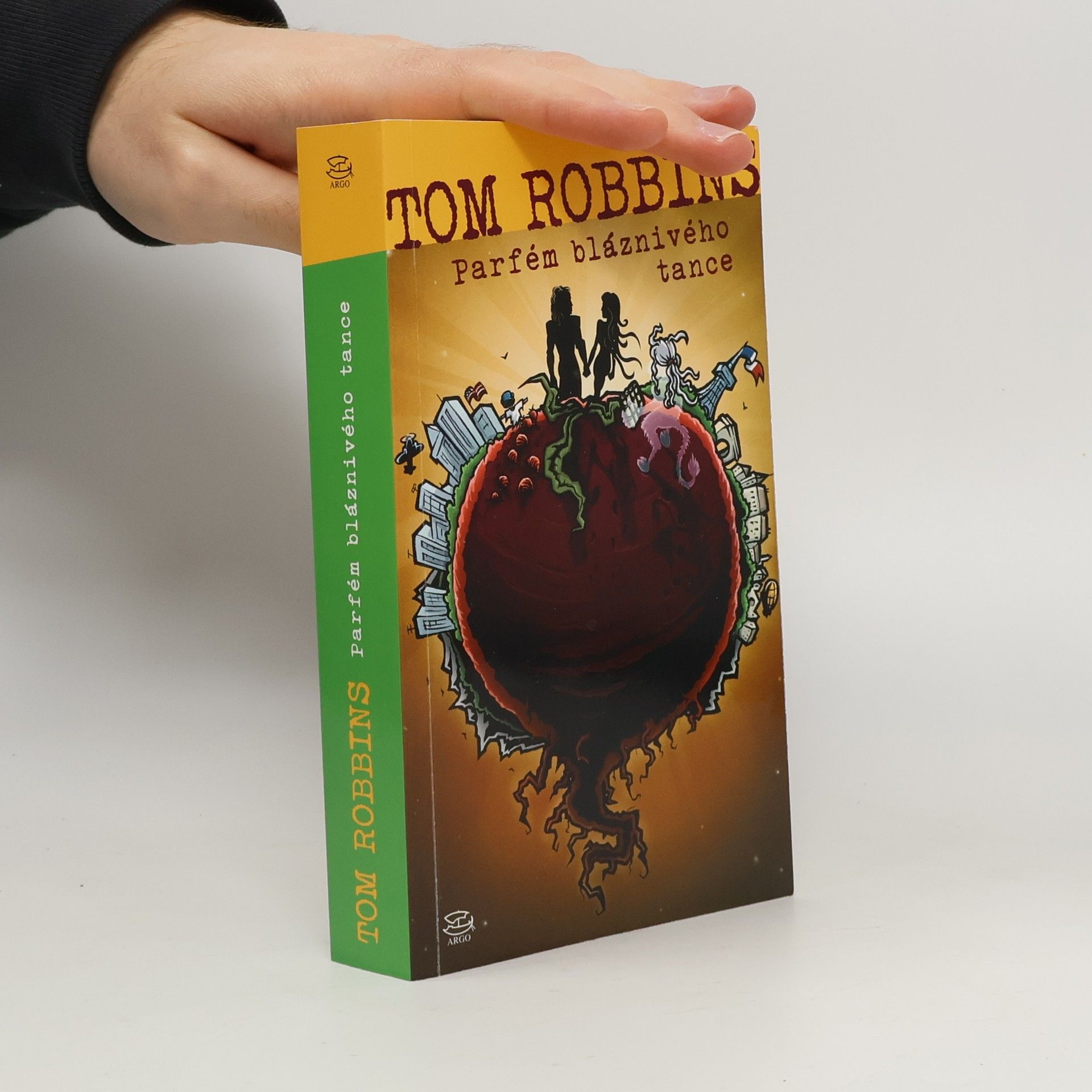 Tom Robbins Parfém bláznivého tance