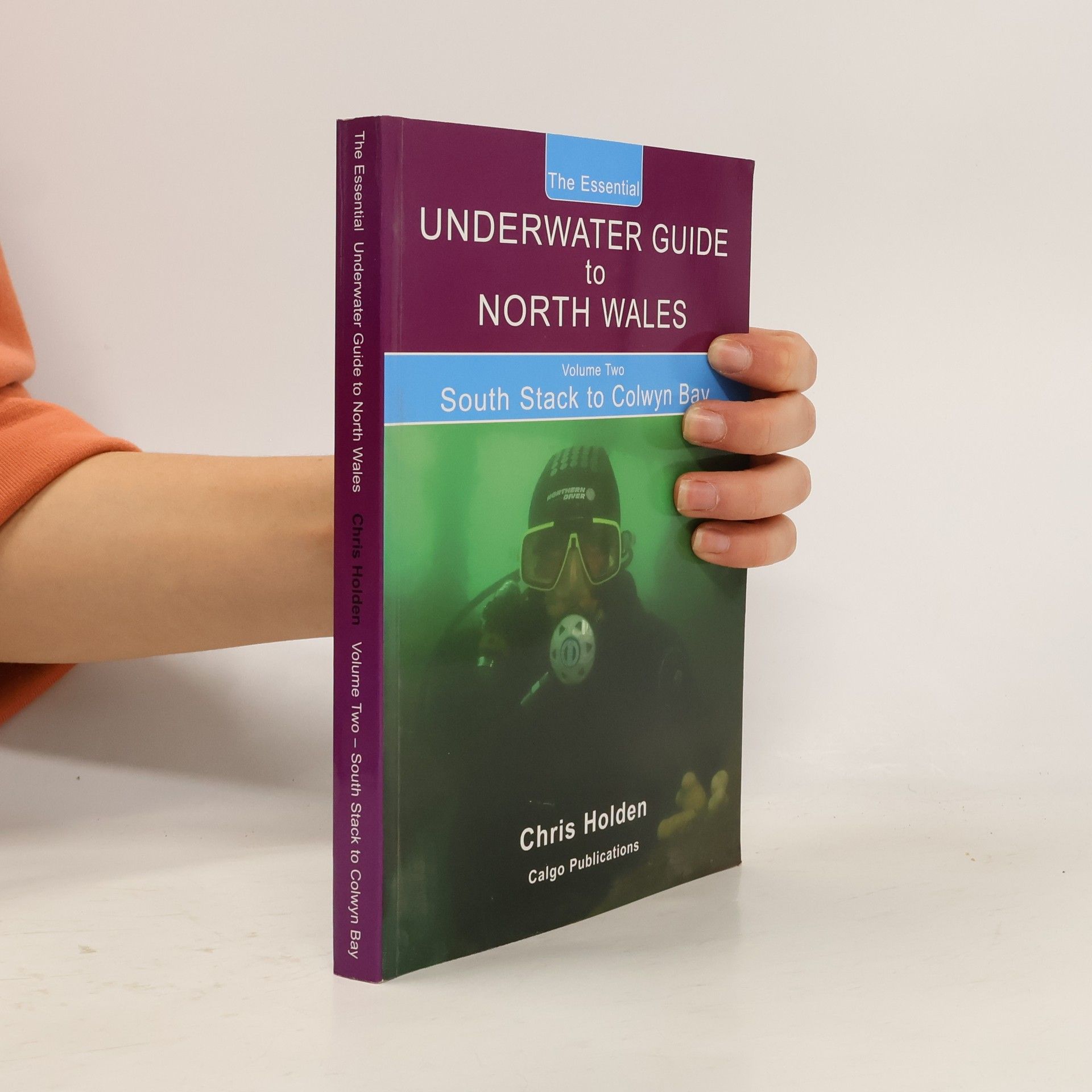 Chris Holden The Essential Underwater Guide to North Wales