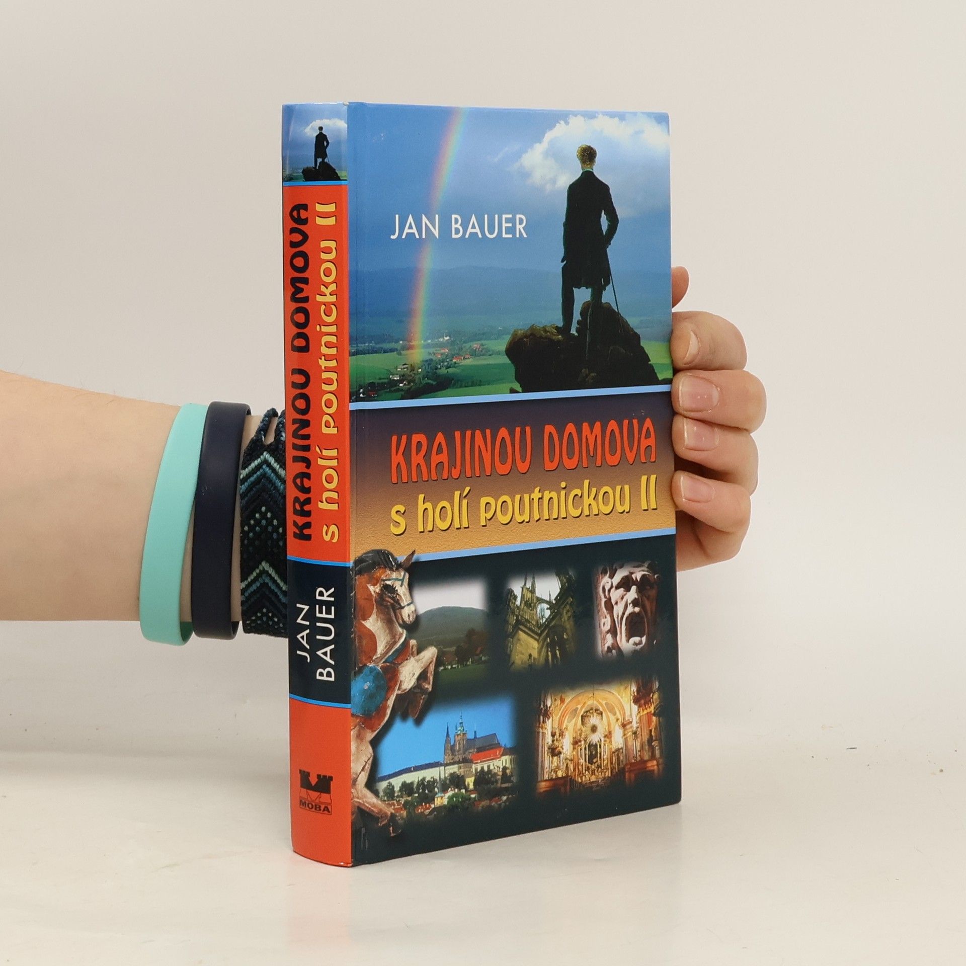 Jan Bauer Krajinou domova s holí poutnickou II.