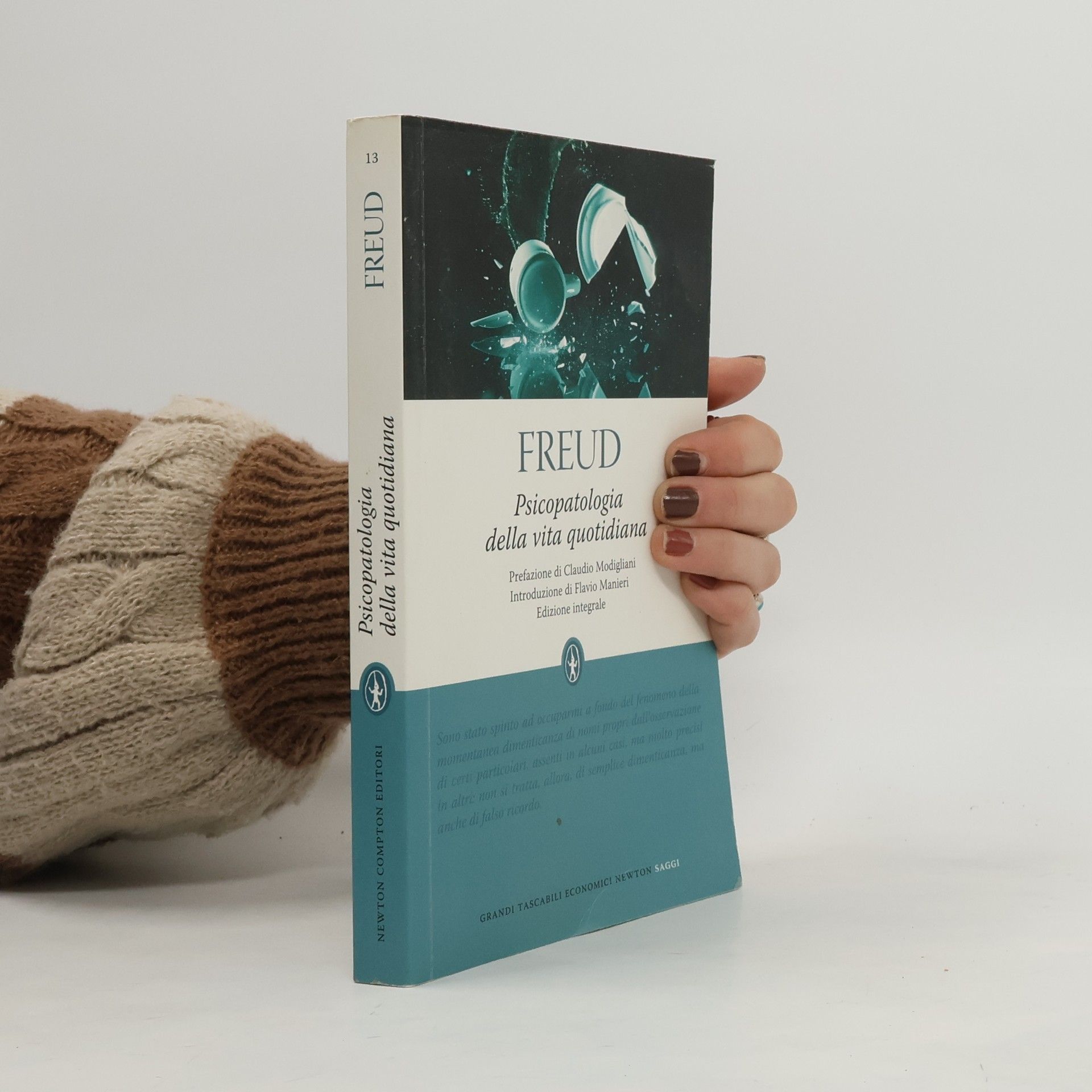 Sigmund Freud Psicopatologia della vita quotidiana. Edizione integrale