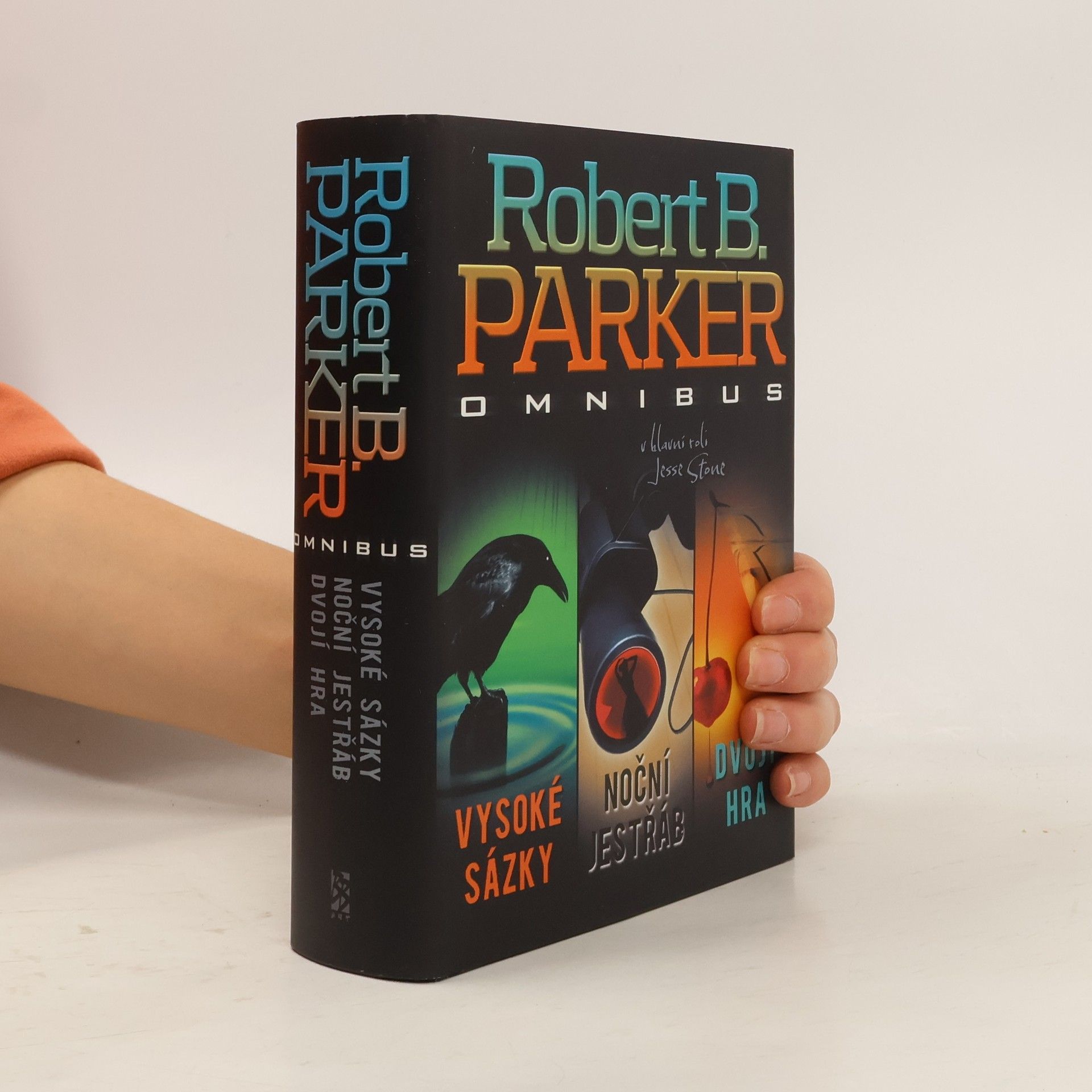 Robert B. Parker Vysoké sázky. Noční jestřáb. Dvojí hra