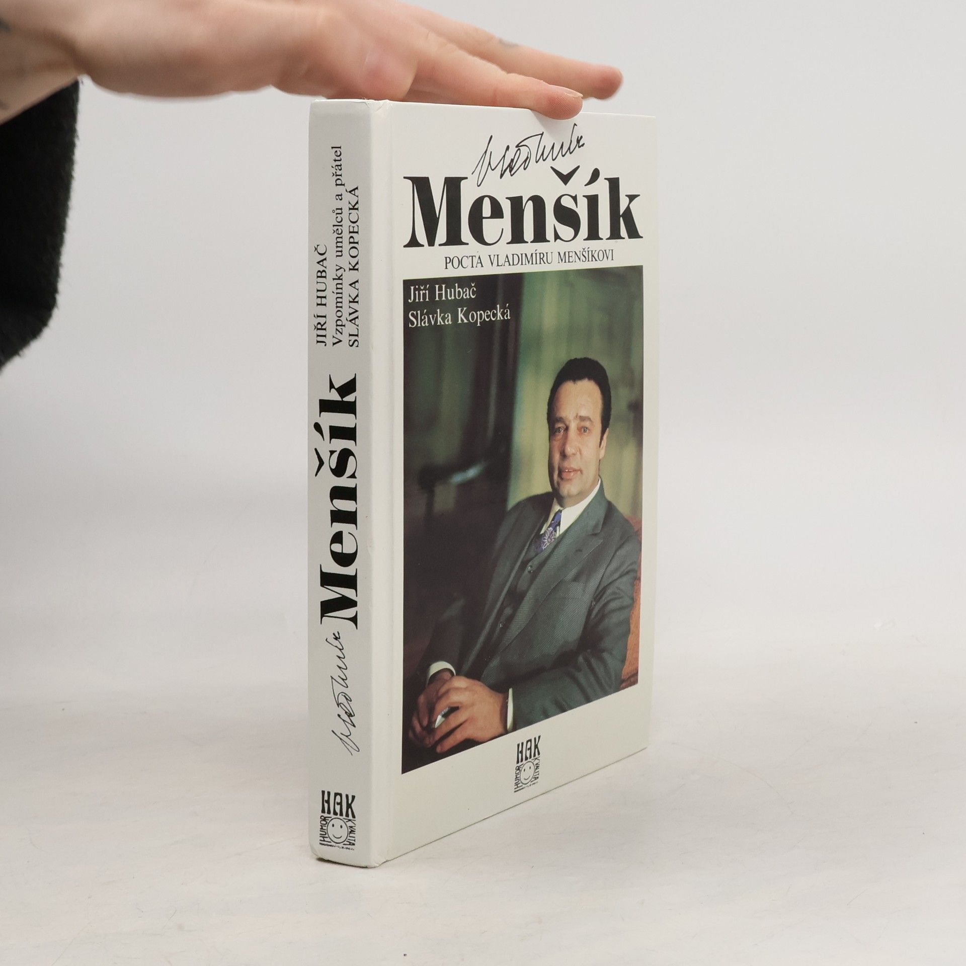 Jiří Hubač Vladimír Menšík. Pocta Vladimíru Menšíkovi